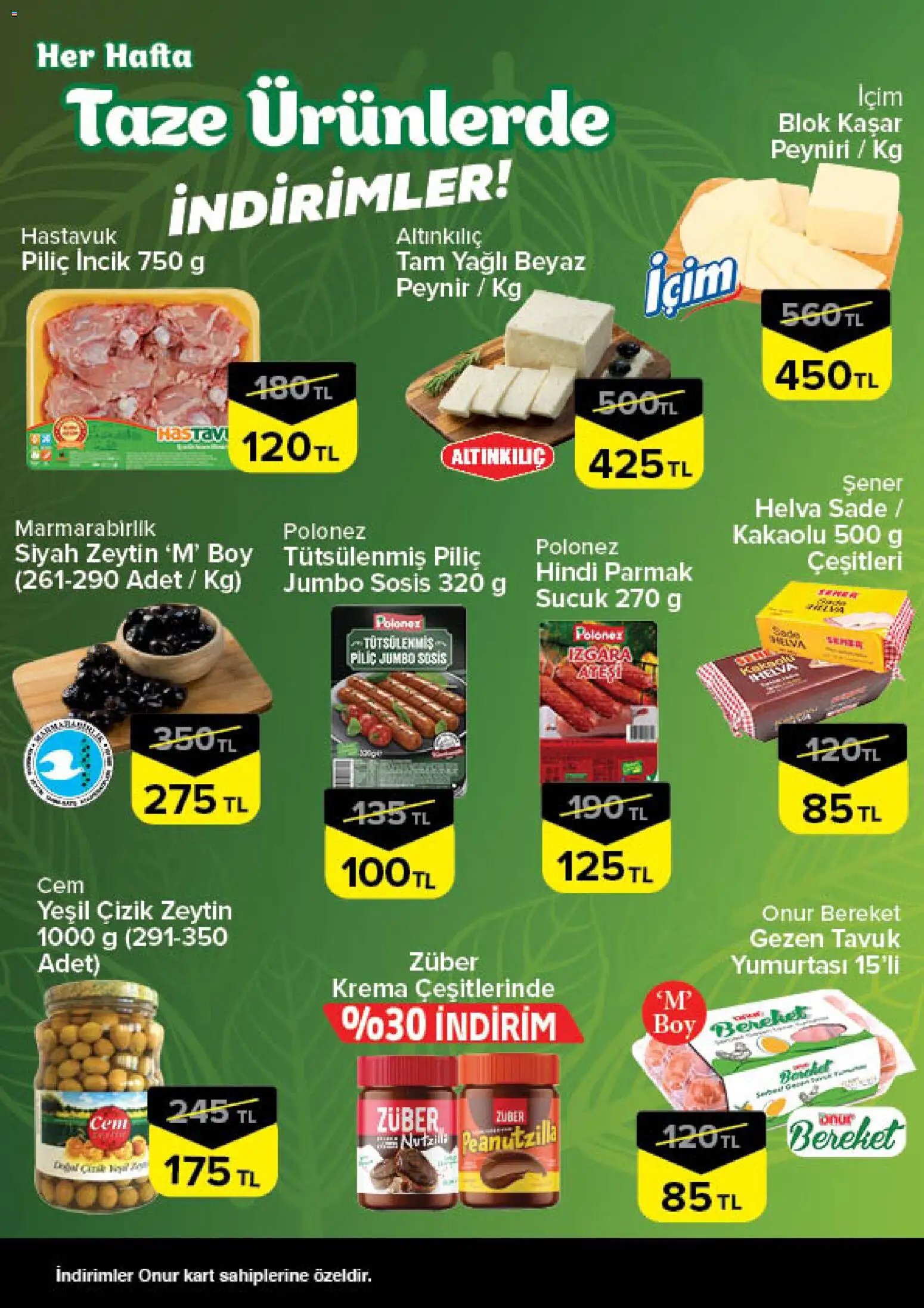 Onur Market - Taze Ürünlerde İndirimler - Bursa - 07.05.2026 tarihinden itibaren geçerlidir | Sayfa: 2 | Ürünler: Krema, Piliç, Zeytin, Sucuk