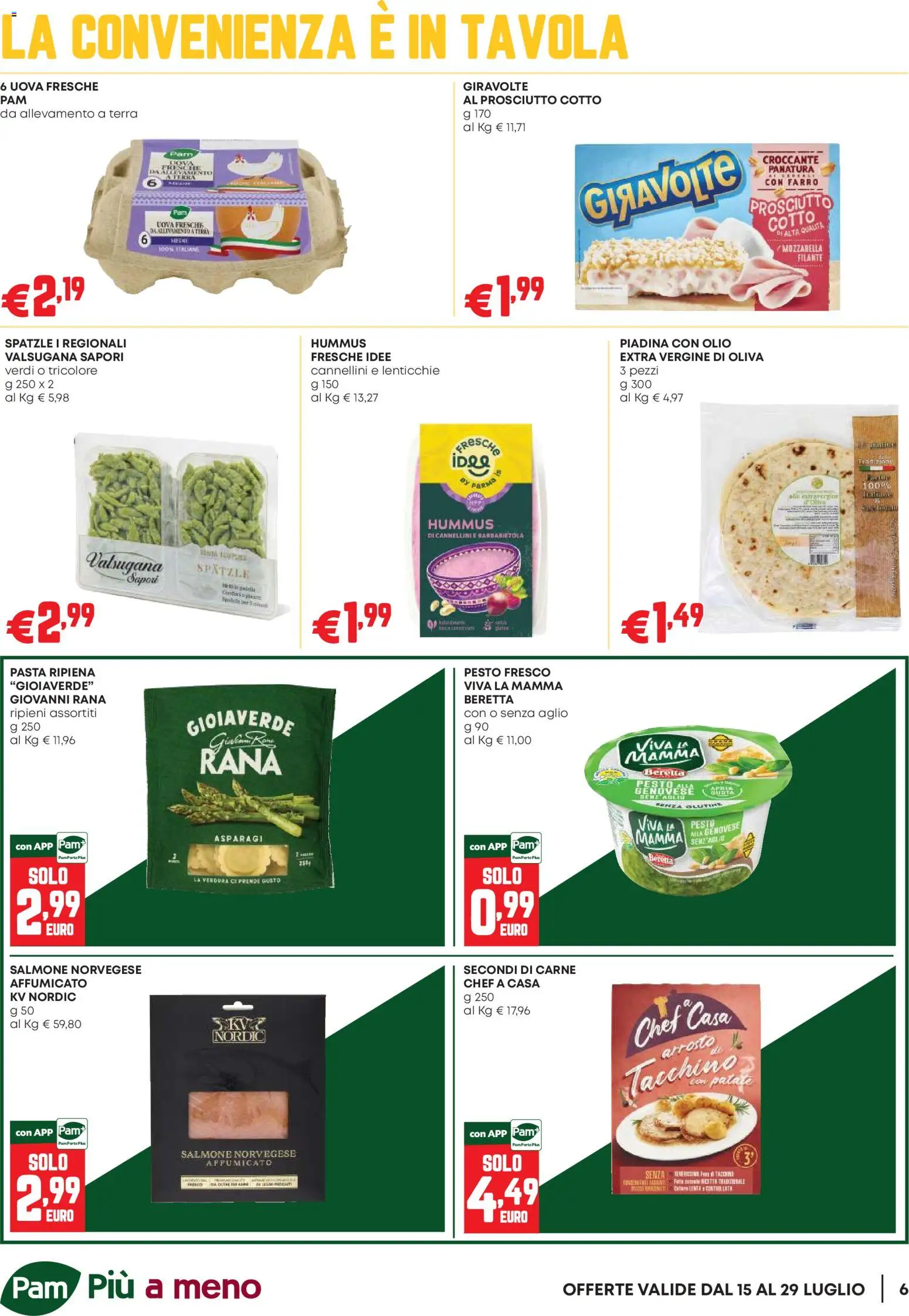 Volantino PAM del 16/07/2026 | Pagina: 6 | Prodotti: Tacchino, Prosciutto, Pasta, Asparagi