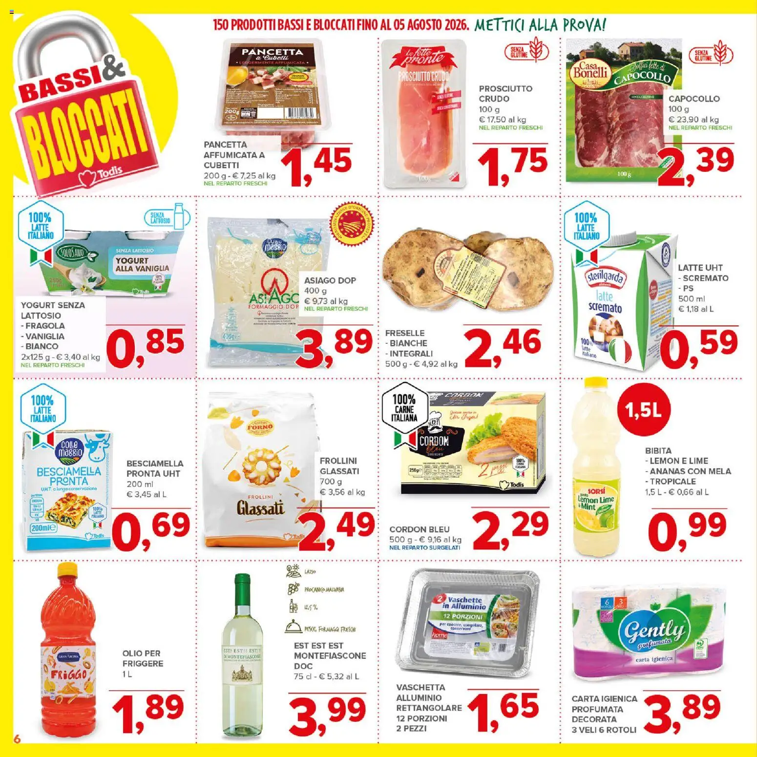 Volantino Todis del 25/06/2026 | Pagina: 6 | Prodotti: Carta igienica, Prosciutto, Alluminio, Vaschette
