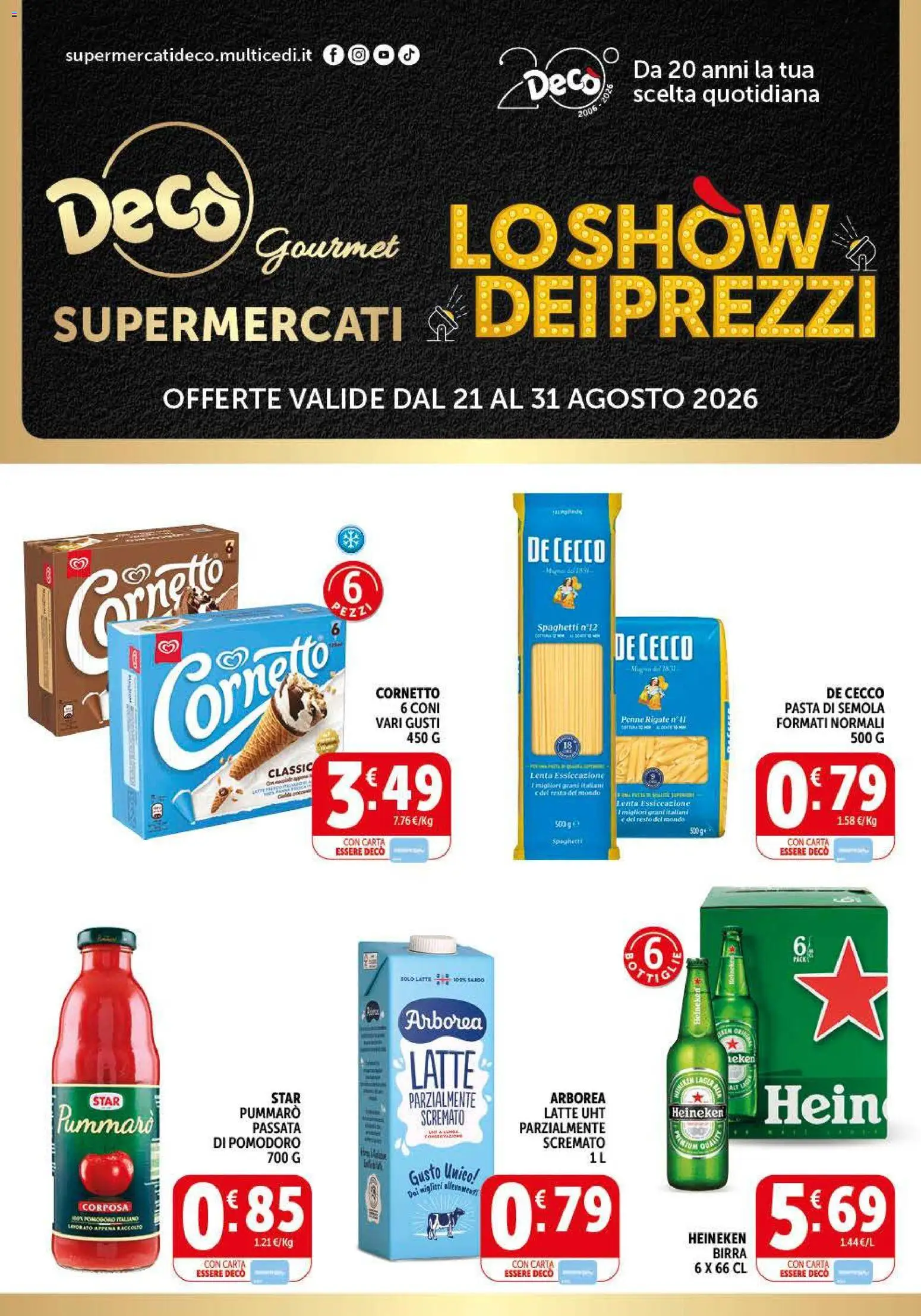 Volantino Decò del 21/08/2026 | Pagina: 1 | Prodotti: Cornetto, Pasta di semola, Pasta, Heineken