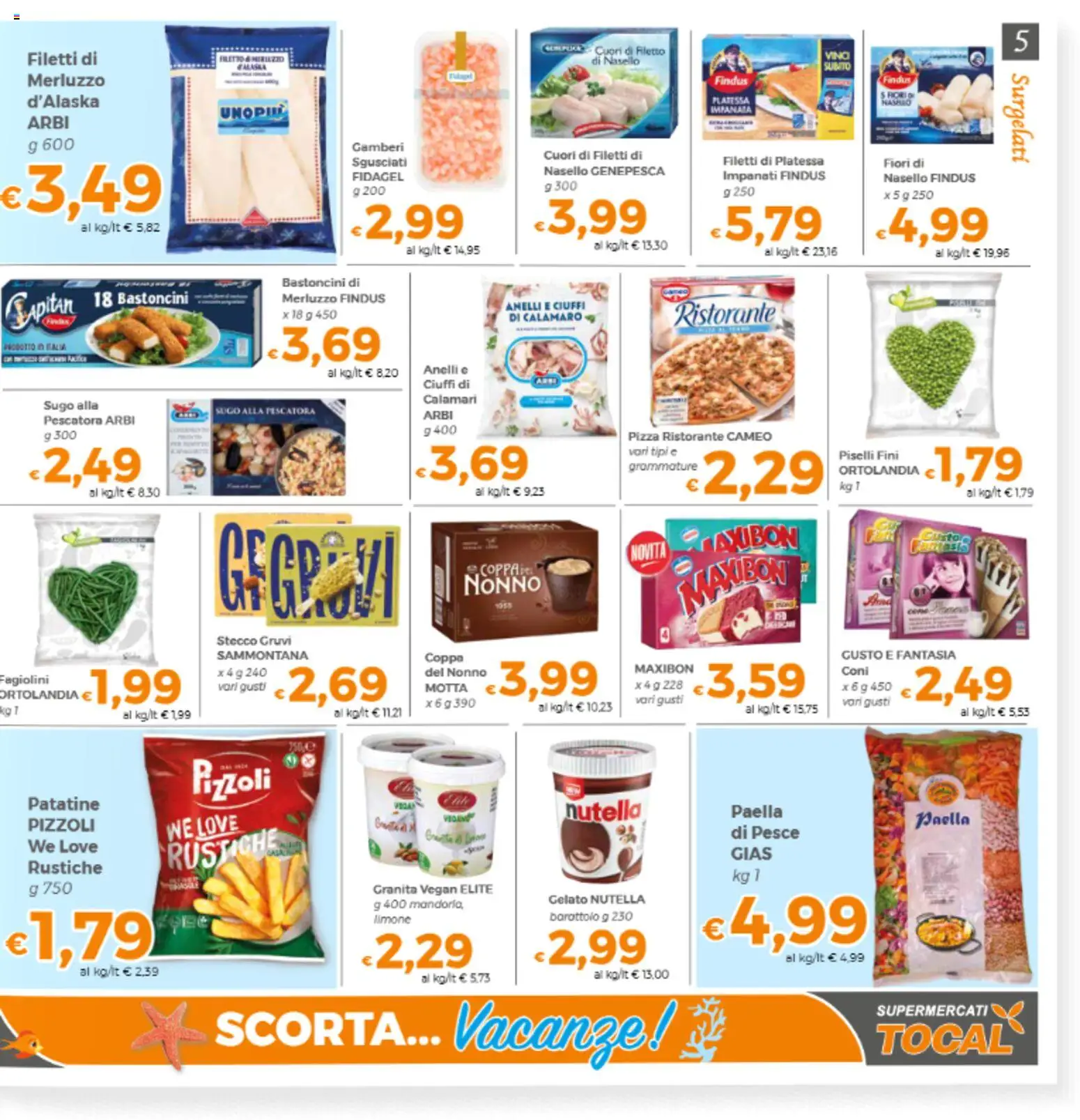 Volantino Tocal del 21/07/2026 | Pagina: 5 | Prodotti: Merluzzo, Gelato, Calamari, Nasello