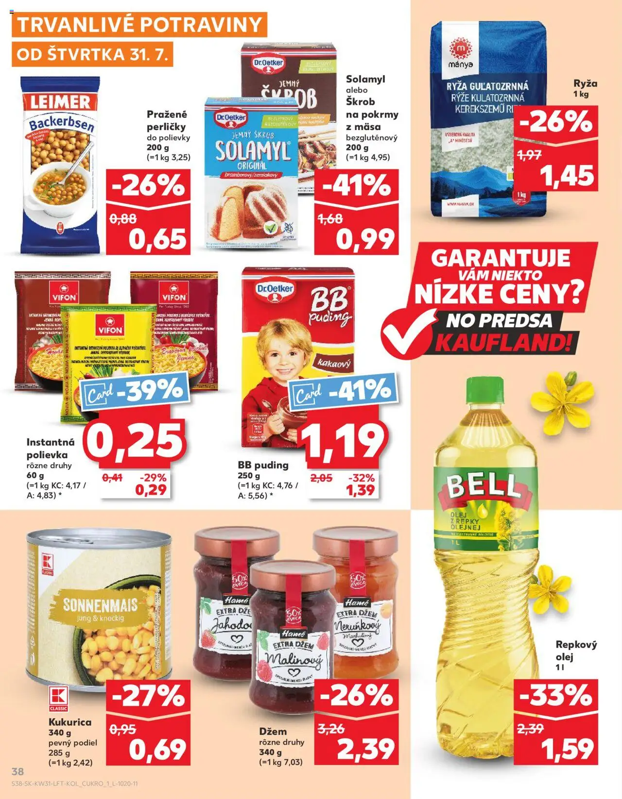 Nové Kaufland akcie – leták je platný od 31.07.2025 | Strana: 38 | Produkty: Olej, Ryža, Puding, Kukurica