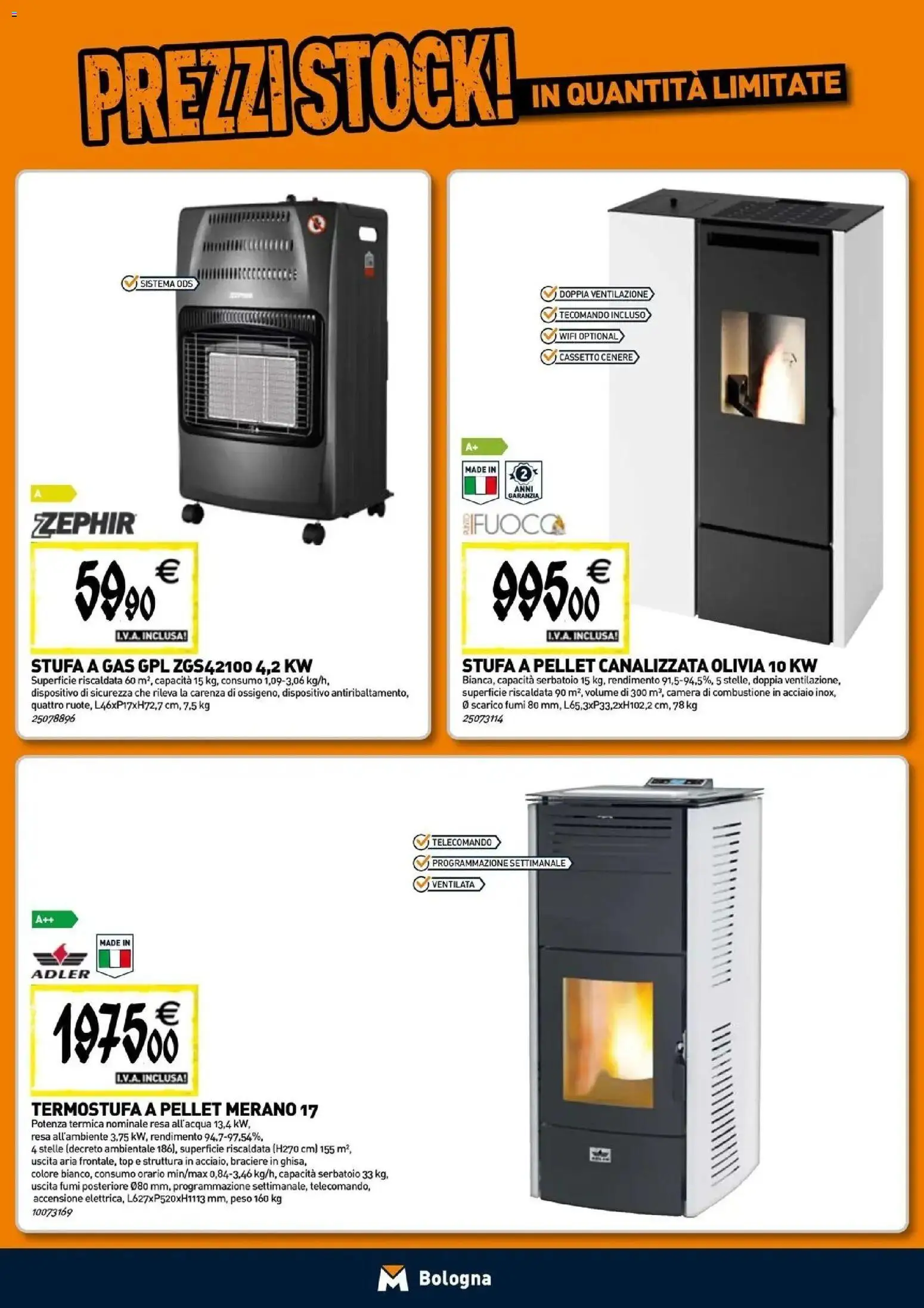 Nuovo TECNOMAT - Straordinari prezzi stock! dal 24/09/2026 > offerte anteprima 🛍️ | Pagina: 8 | Prodotti: Telecomando, Stufa a pellet, Stufa, Stufa a gas