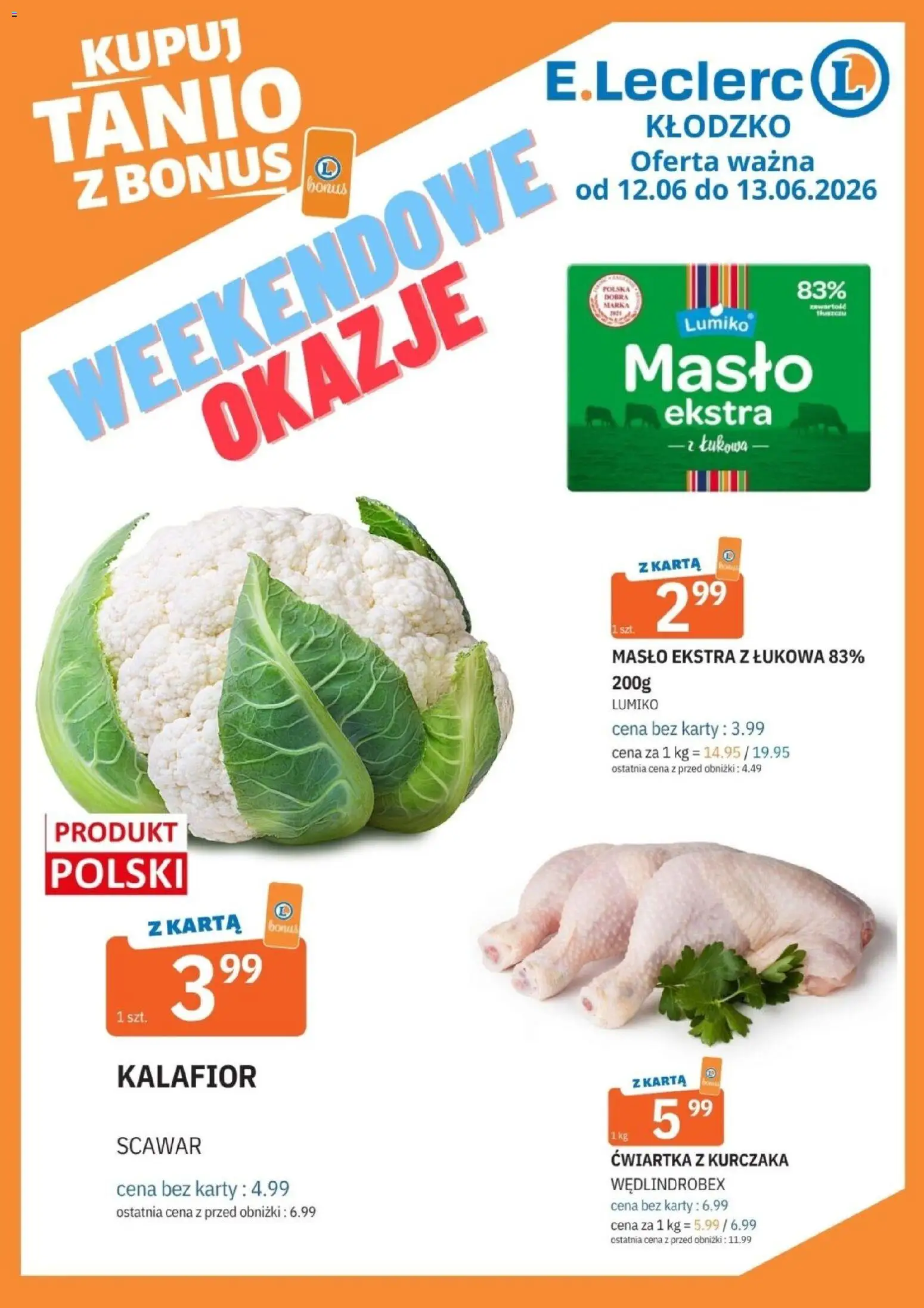 E.Leclerc gazetka - Kłodzko od 12.06.2026 | Strona: 1 | Produkty: Karta, Kalafior, Masło, Ćwiartka z kurczaka