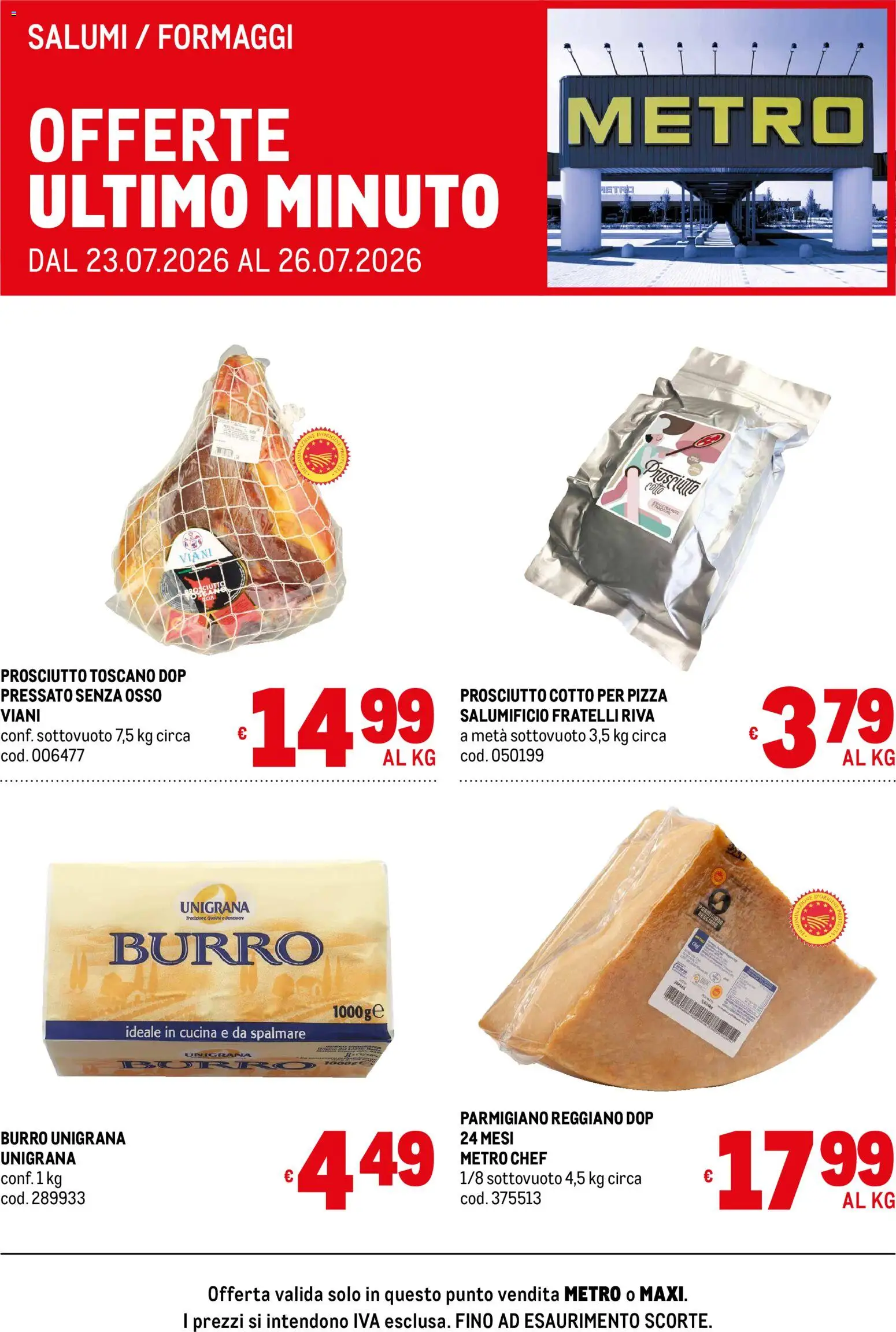 Volantino Metro del 23/07/2026 | Pagina: 2 | Prodotti: Prosciutto Cotto, Pizza, Burro, Parmigiano