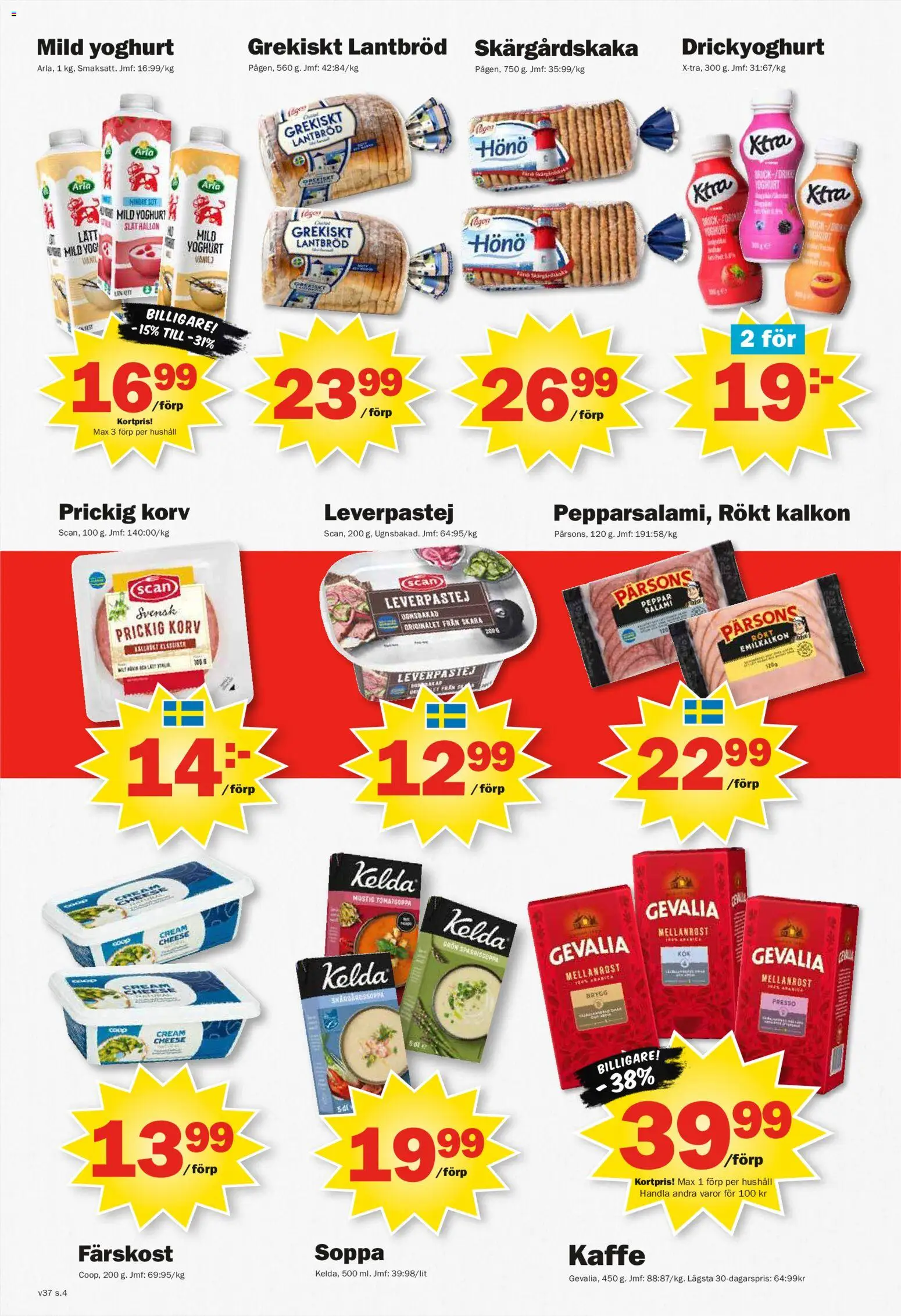 Pekås reklamblad aktuell från 07/09/2026 | Sida: 4 | Produkter: Kaffe, Salami, Kalkon, Hallon