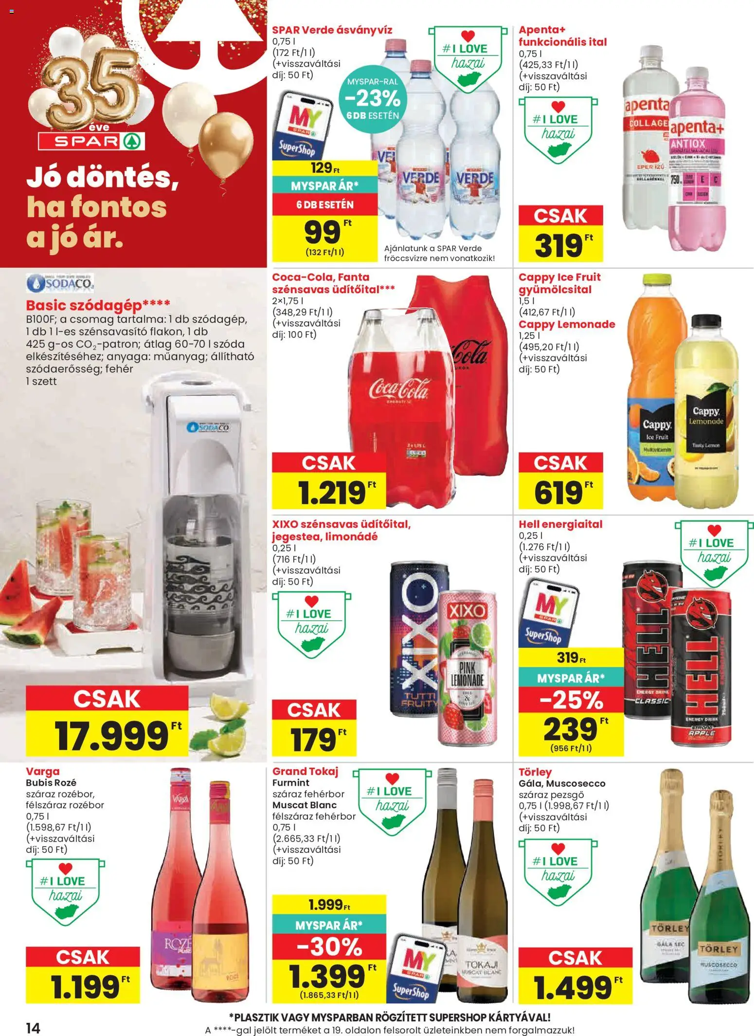 Spar akciós ujság - amely érvényes a következő dátumtól: 2026.07.23. | Oldal: 14 | Termékek: Gyümölcsital, Szódagép, Pezsgő, Ásványvíz