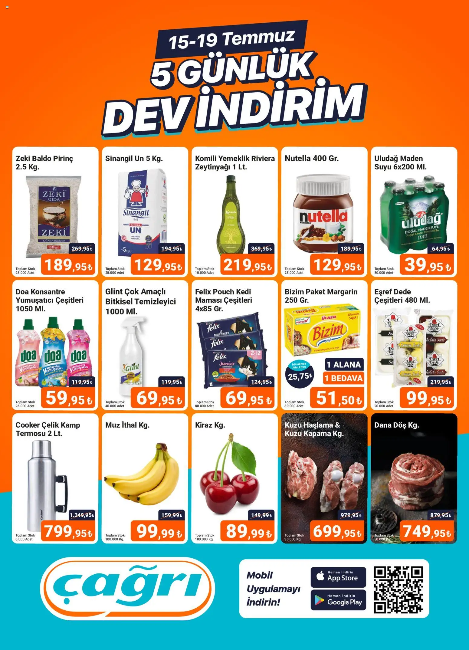Çağrı Market - 5 Günlük Dev İndirim - 15 Temmuz 2026 tarihinden itibaren geçerlidir | Sayfa: 1 | Ürünler: Yumuşatıcı, Su, Zeytinyağı, Maden suyu