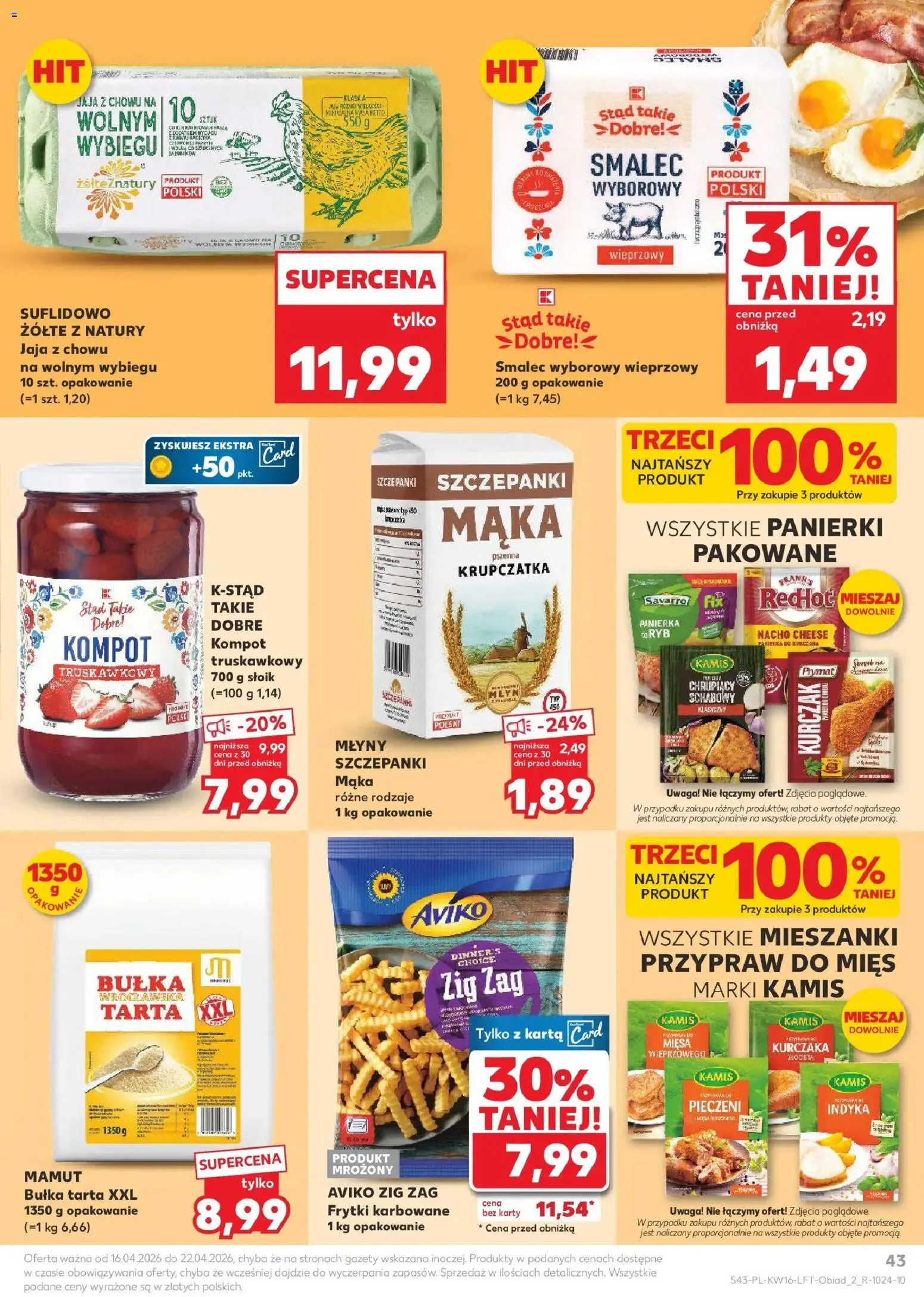 Kaufland gazetka od 16.04.2026 | Strona: 43 | Produkty: Smalec wyborowy, Frytki karbowane, Frytki, Jaja