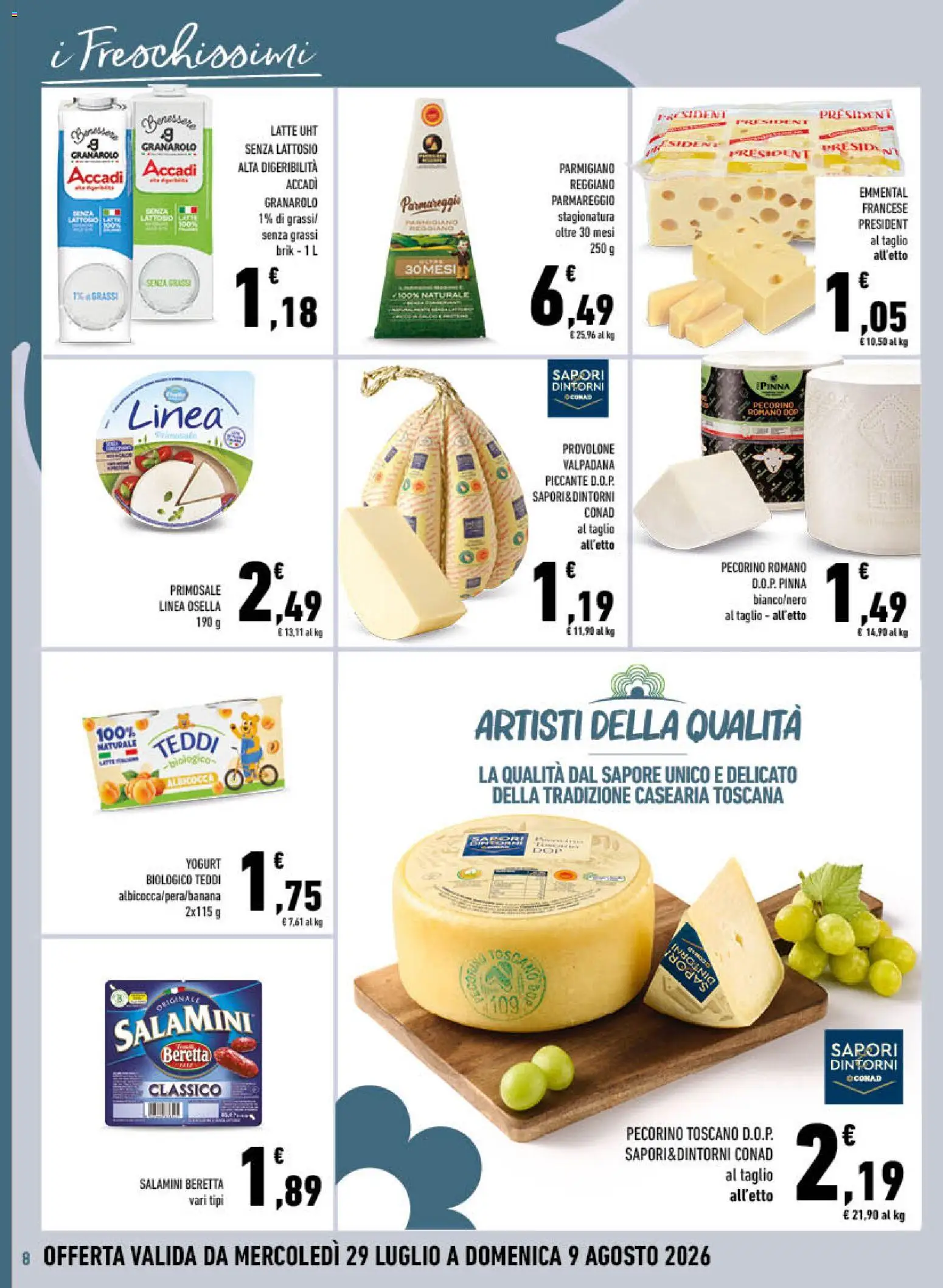 Volantino Conad del 29/07/2026 | Pagina: 8 | Prodotti: Parmigiano reggiano, Parmigiano, Pecorino Romano, Pecorino