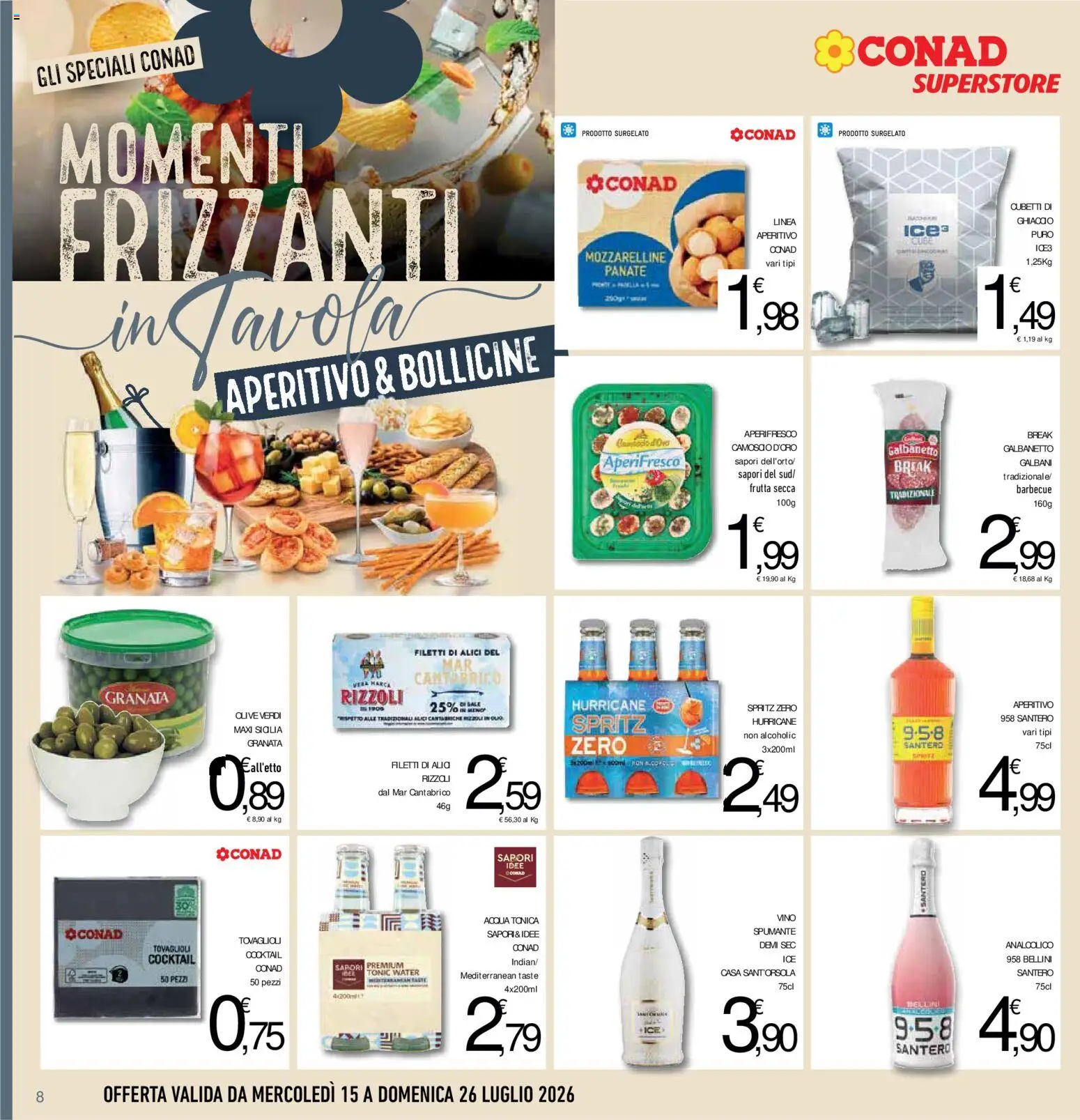 Volantino Conad del 15/07/2026 | Pagina: 8 | Prodotti: Barbecue, Olive, Alici, Aperitivo