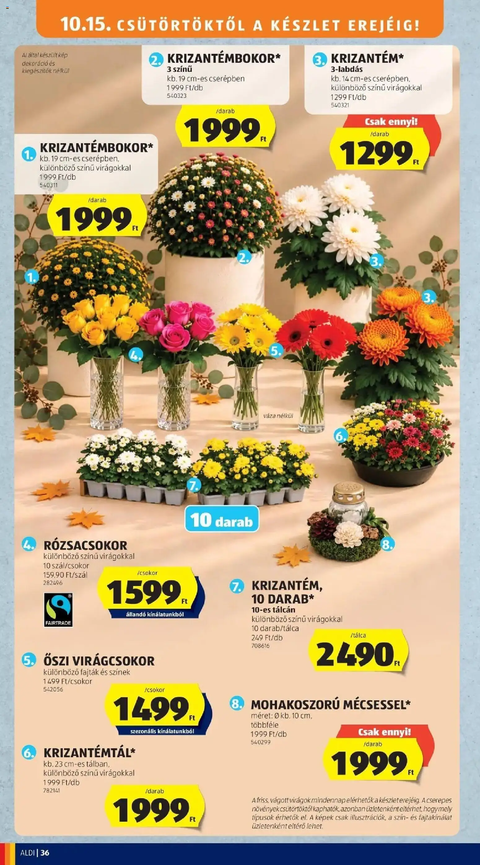 Aldi akciós ujság - amely érvényes a következő dátumtól: 2026.10.15. | Oldal: 36 | Termékek: Virágok, Rózsacsokor, Váza, Dekoráció