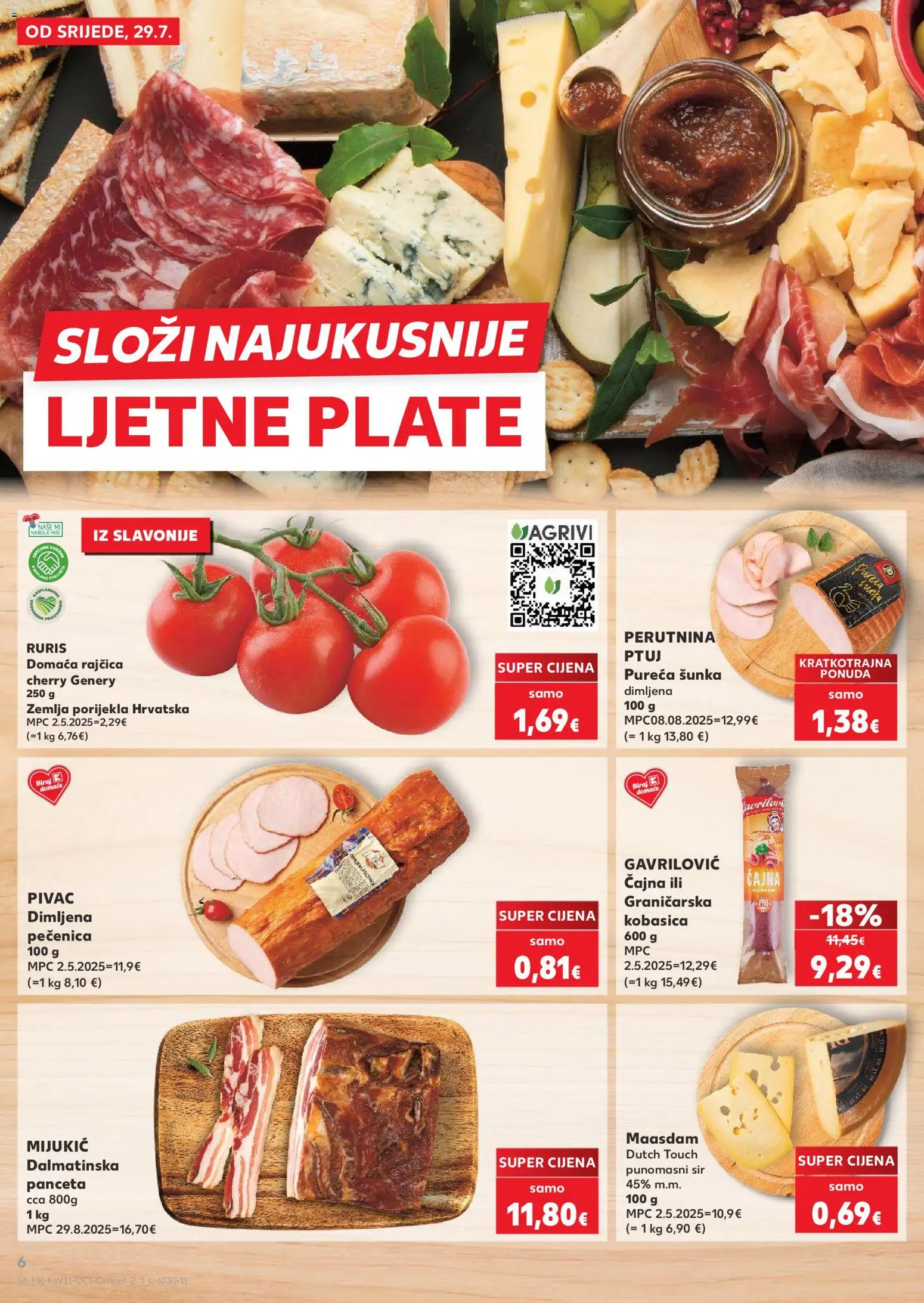 Kaufland katalog | vrijedi od 29.07.2026 | Stranica: 6 | Proizvodi: Sir, Šunka, Kobasica, Rajčica
