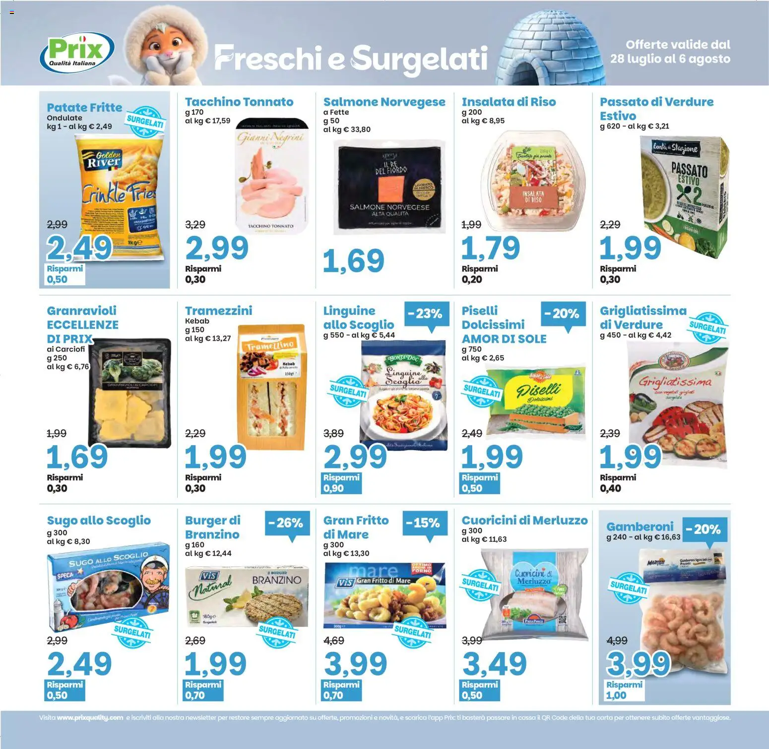 Volantino Prix del 28/07/2026 | Pagina: 16 | Prodotti: Merluzzo, Verdure, Carciofi, Piselli