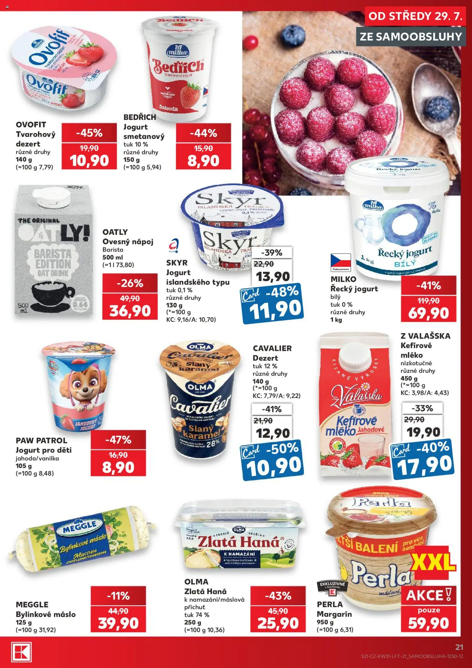 Kaufland leták - Brno od 29.07.2026 | Strana: 21 | Produkty: Tvarohový dezert, Ovesný nápoj, Skyr, Margarín