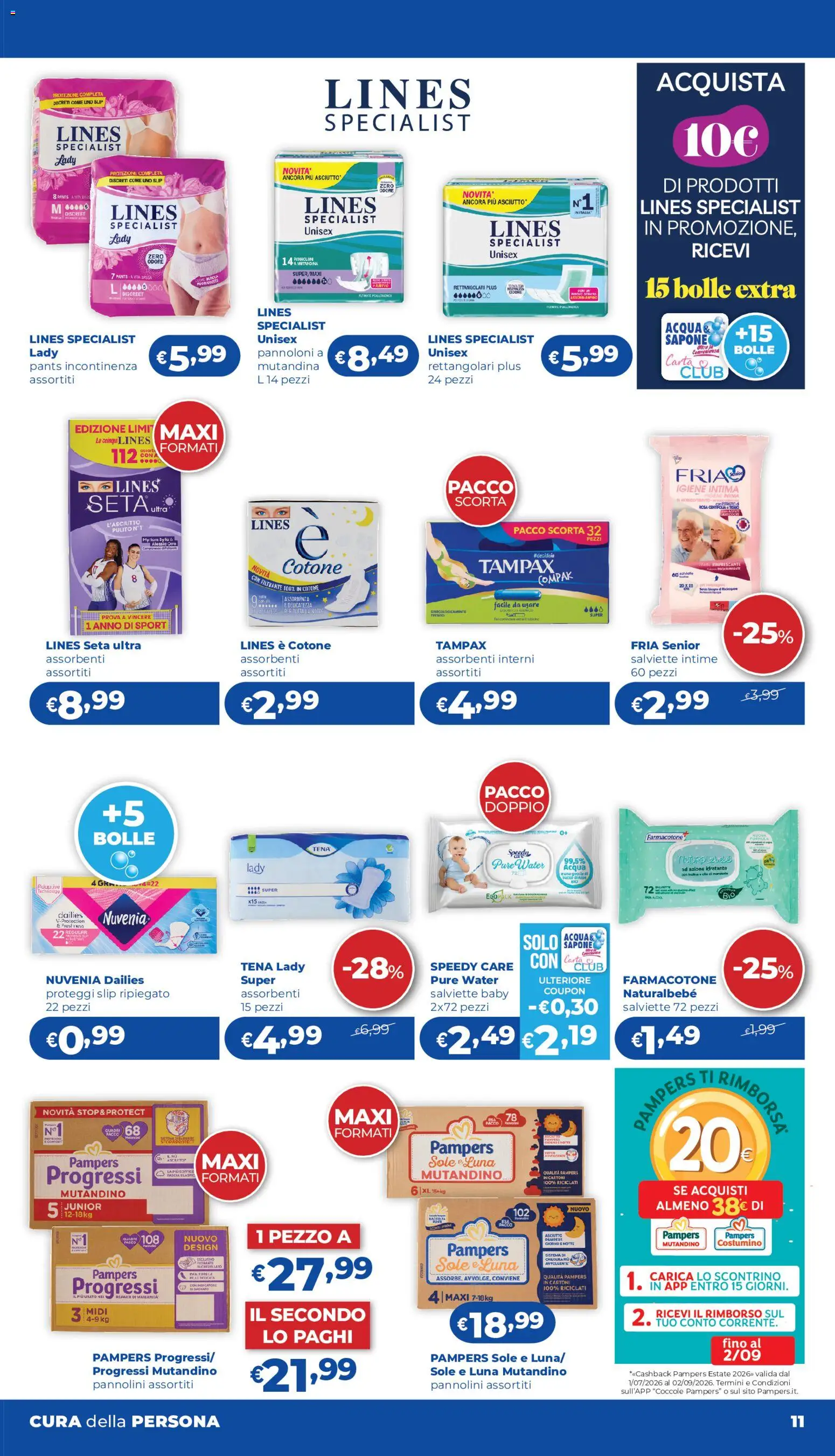 Volantino Acqua e Sapone del 23/07/2026 | Pagina: 11 | Prodotti: Sapone, Proteggi slip, Slip, Pampers