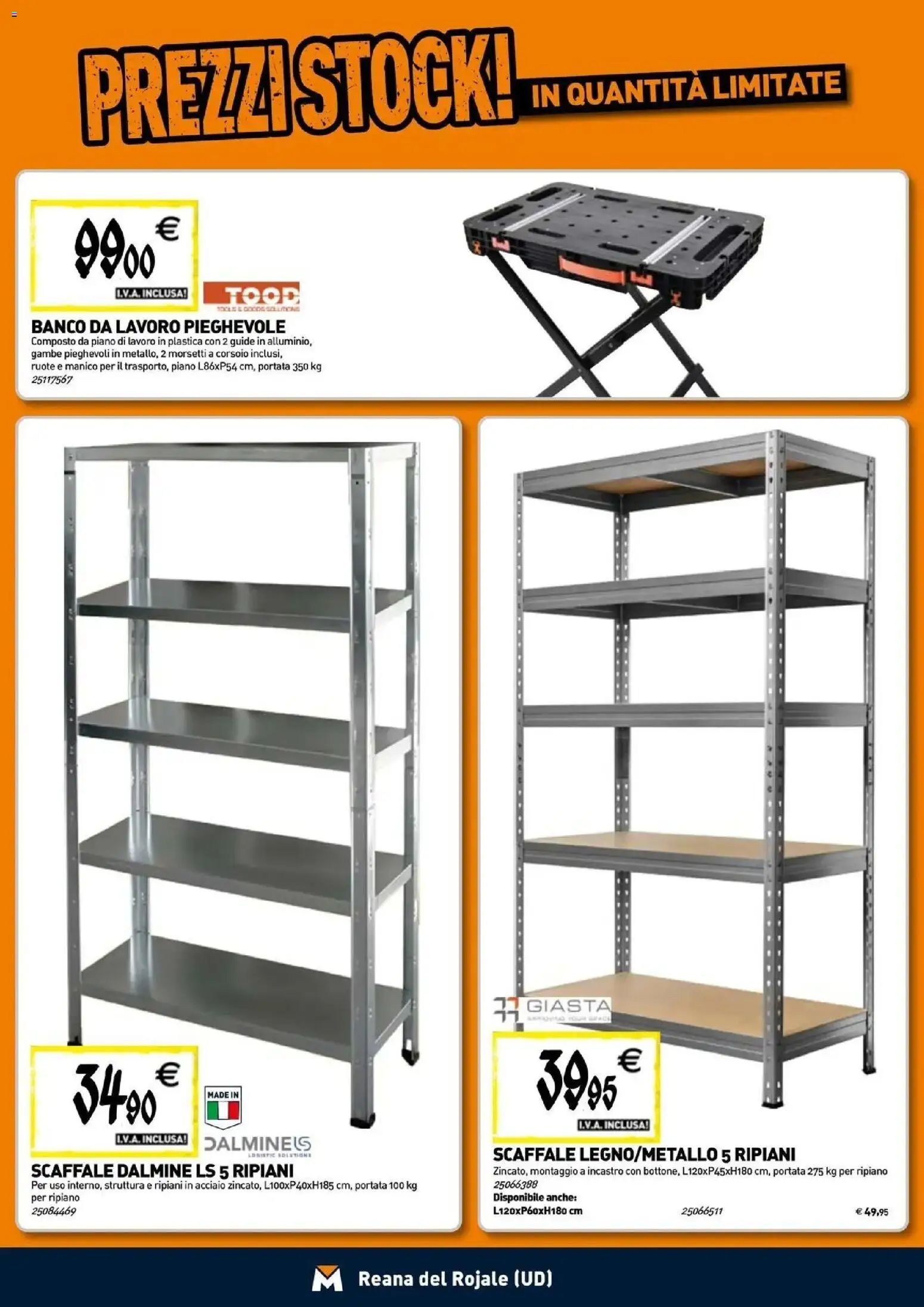 Nuovo TECNOMAT - Straordinari prezzi stock! dal 24/09/2026 > offerte anteprima 🛍️ | Pagina: 16 | Prodotti: Ripiano, Scaffale