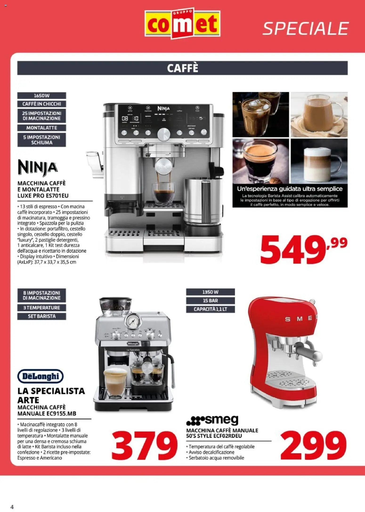 Volantino Comet del 14/10/2026 | Pagina: 4 | Prodotti: Schiuma, Caffè, Macina, Macinacaffè