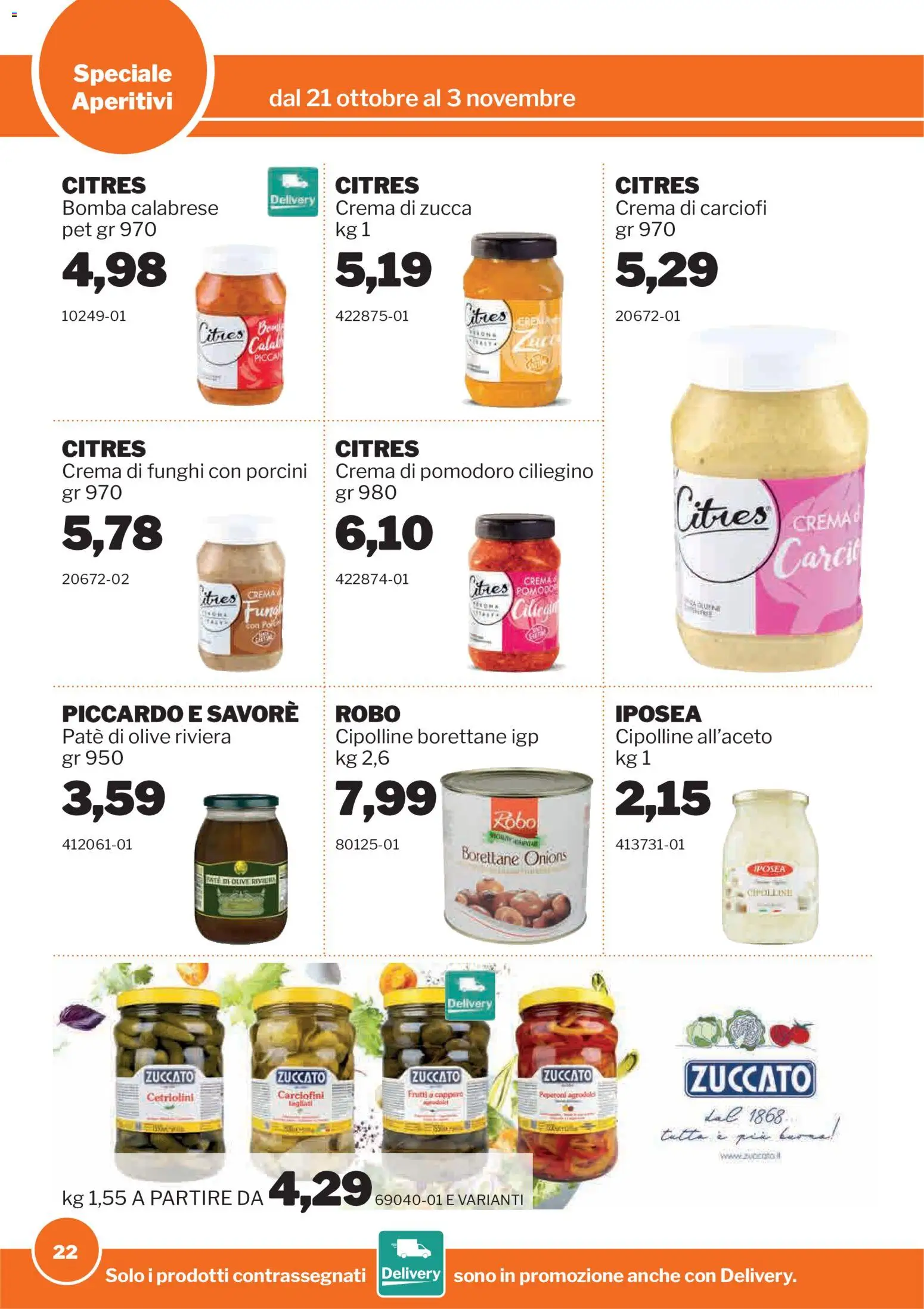 Volantino Sogegross del 21/10/2026 | Pagina: 22 | Prodotti: Peperoni, Carciofi, Zucca, Cipolline
