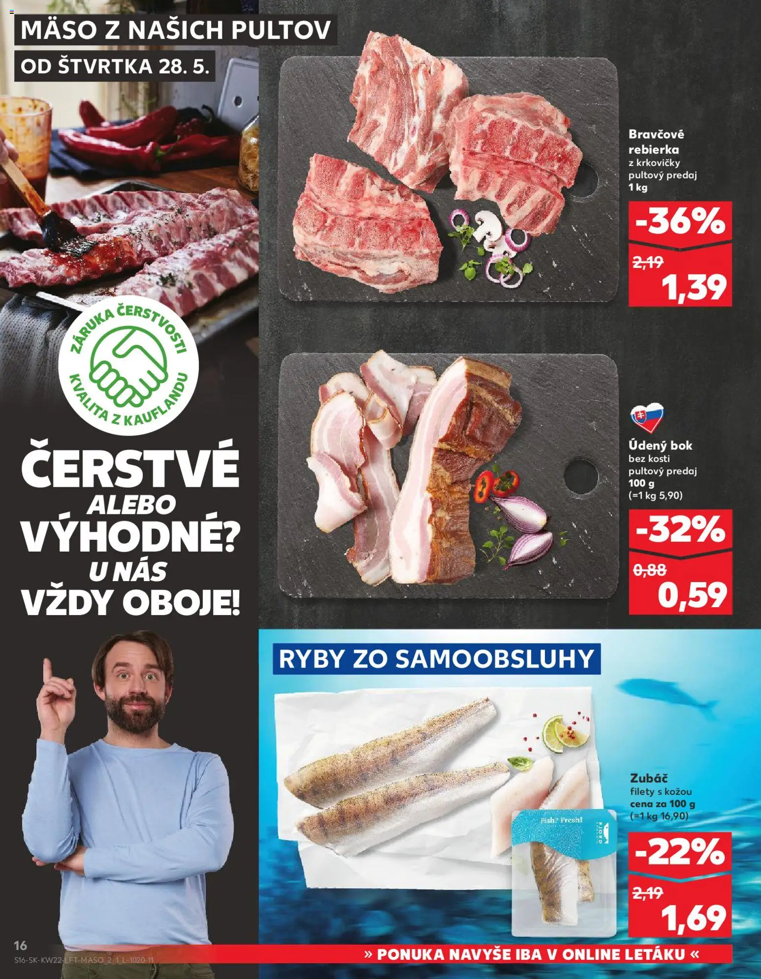 Nové Kaufland akcie – leták je platný od 28.05.2026 | Strana: 16 | Produkty: Ryby, Mäso, Bok bez kosti