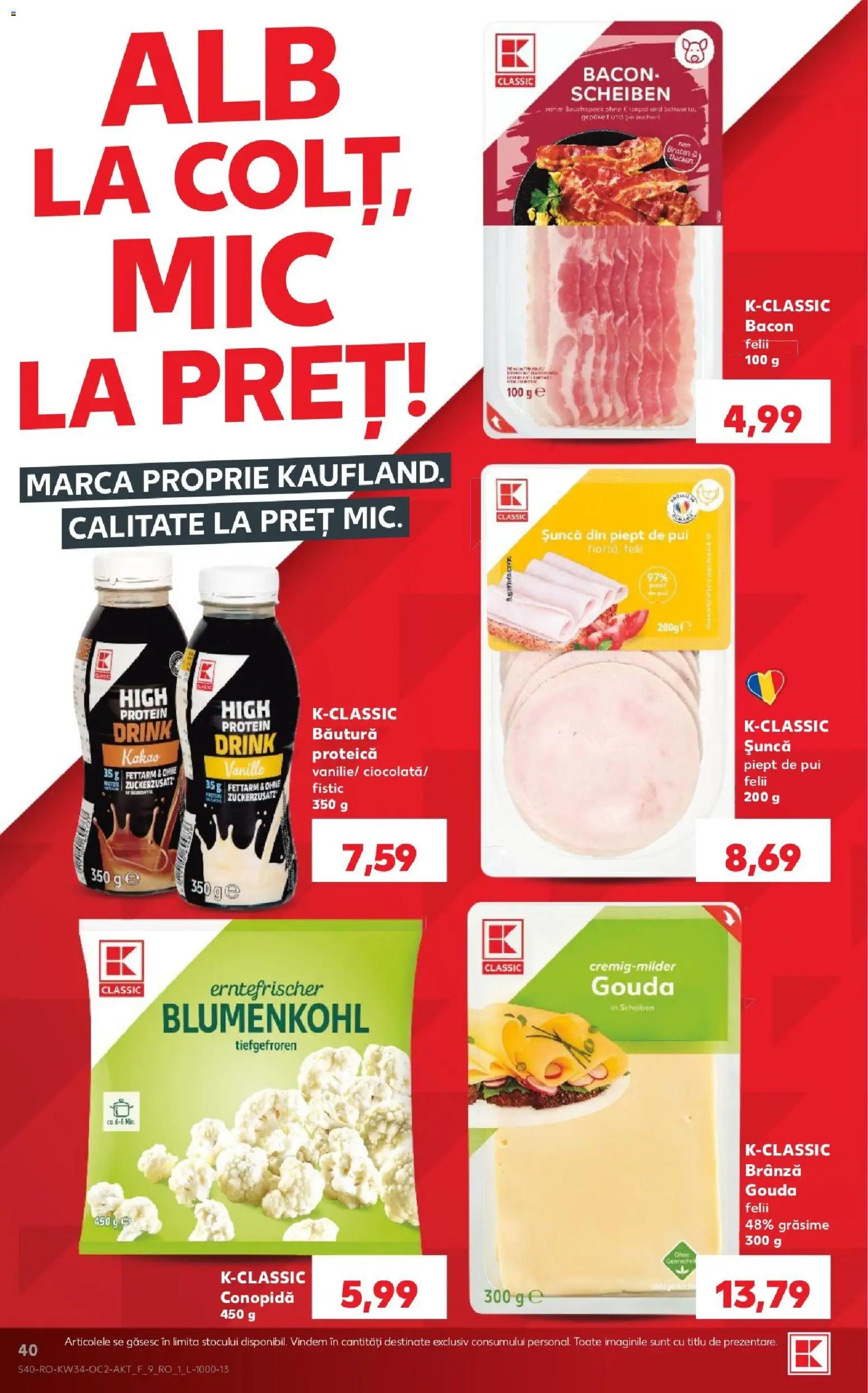 Noul catalog Kaufland – valabil de la 19.08.2026 | Pagină: 40 | Produse: Conopidă, Bacon, Șuncă, Gouda