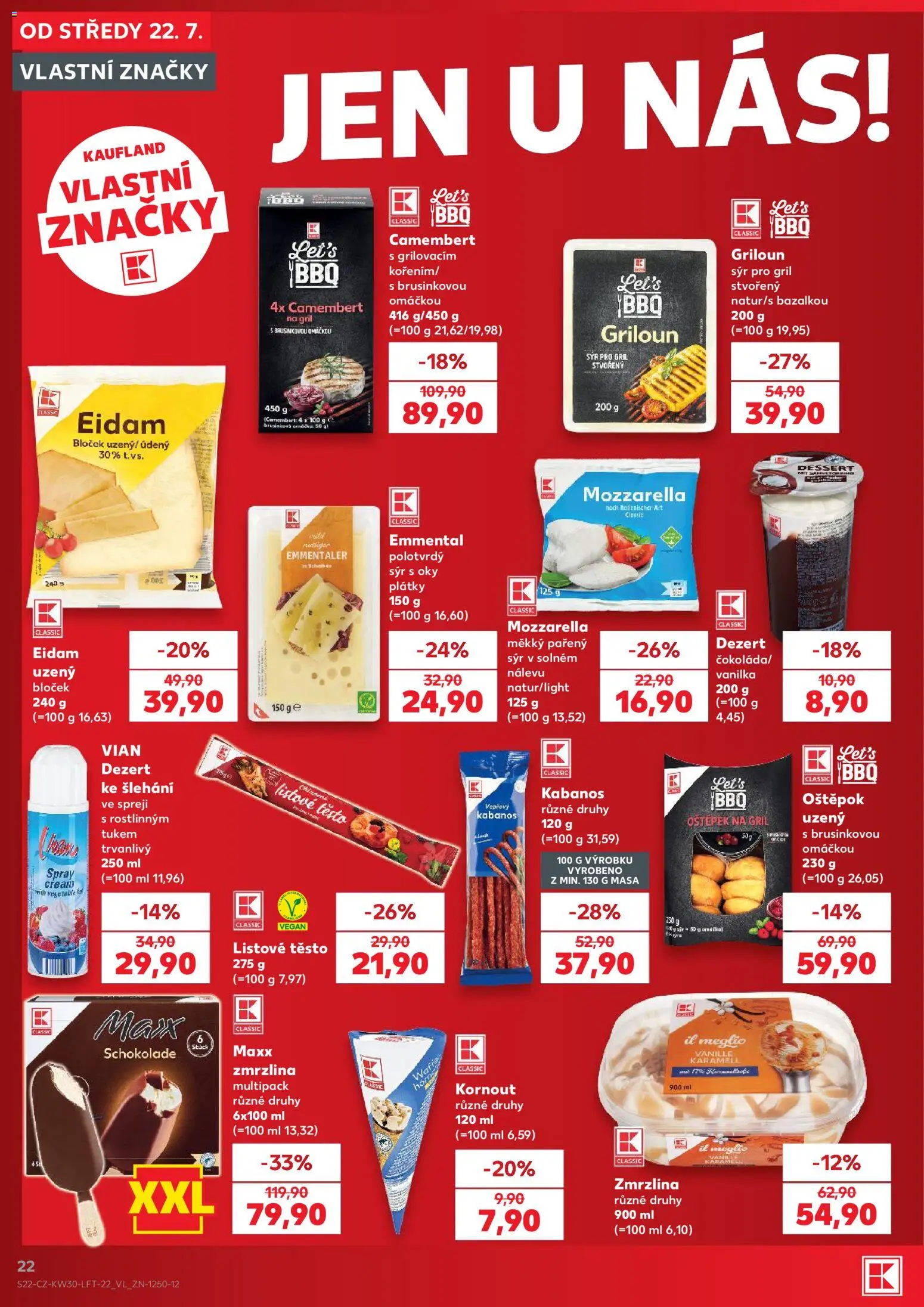 Kaufland leták od 22.07.2026 | Strana: 22 | Produkty: Vegan, Sýr, Kabanos, Gril