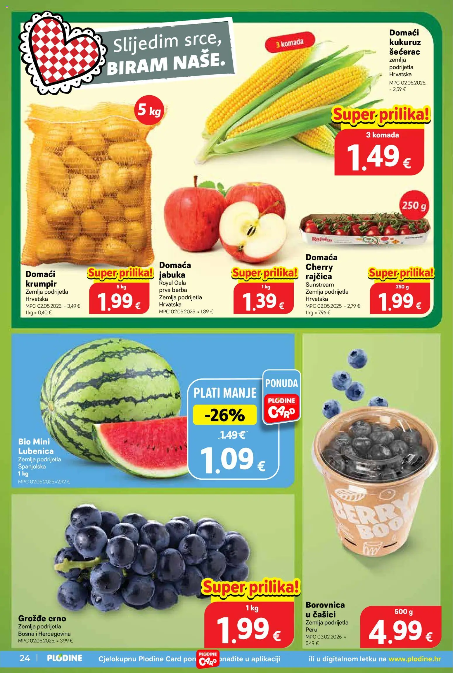 Plodine katalog | vrijedi od 12.08.2026 | Stranica: 24 | Proizvodi: Kukuruz, Lubenica, Grožđe, Rajčica