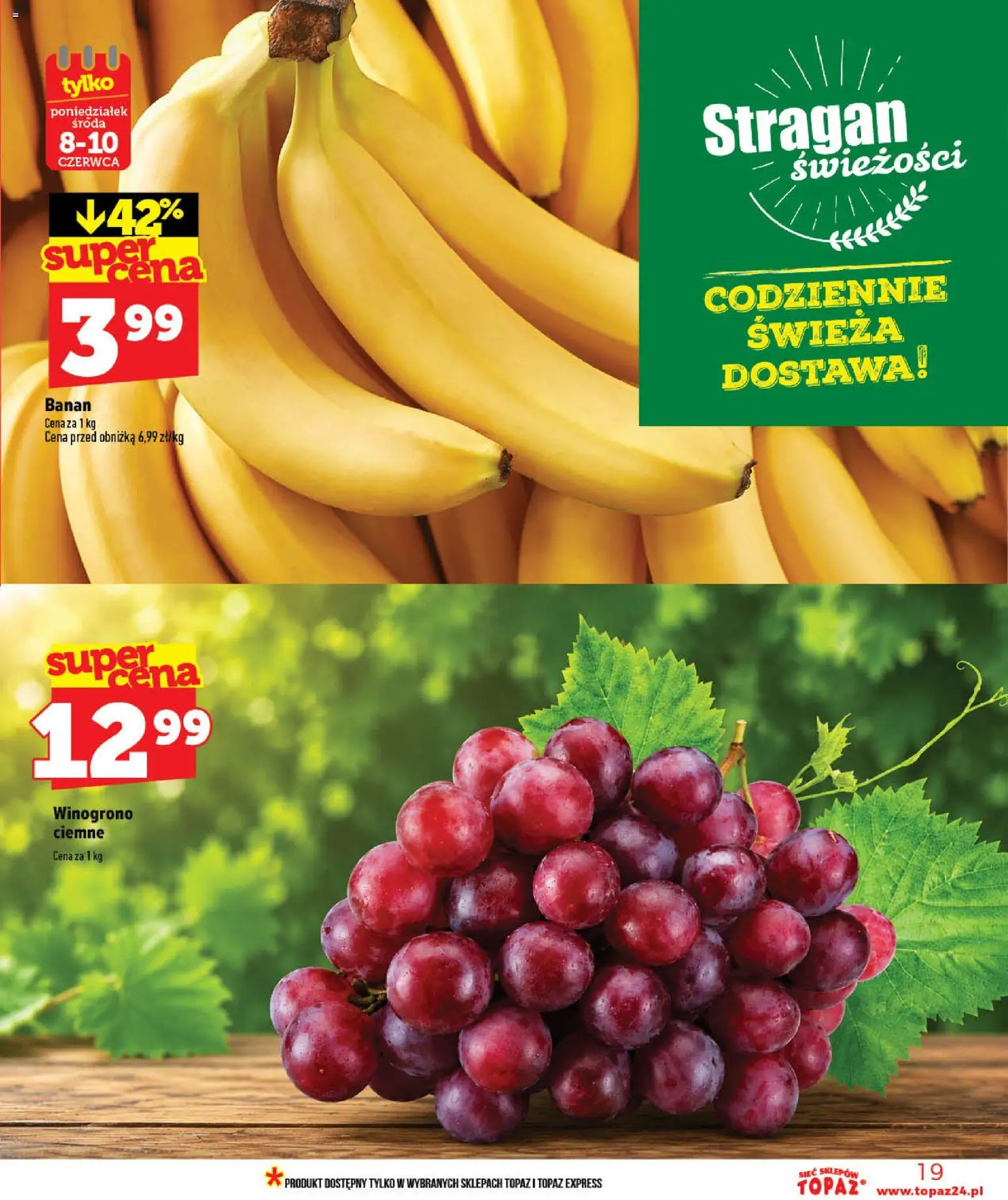 Topaz gazetka od 03.06.2026 | Strona: 19 | Produkty: Winogrono, Banan