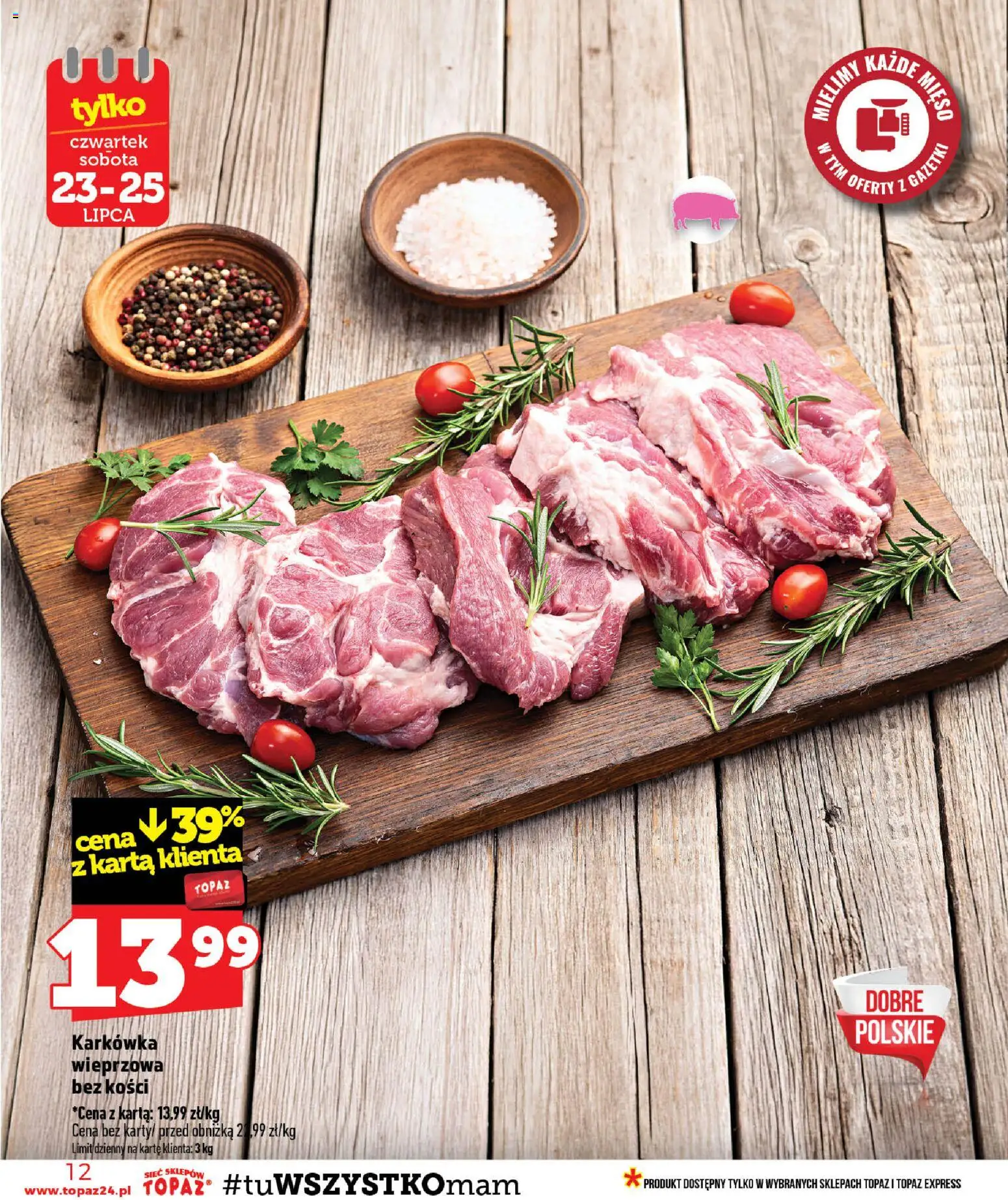 Topaz gazetka od 23.07.2026 | Strona: 12 | Produkty: Karta, Karkówka, Mięso, Gazety