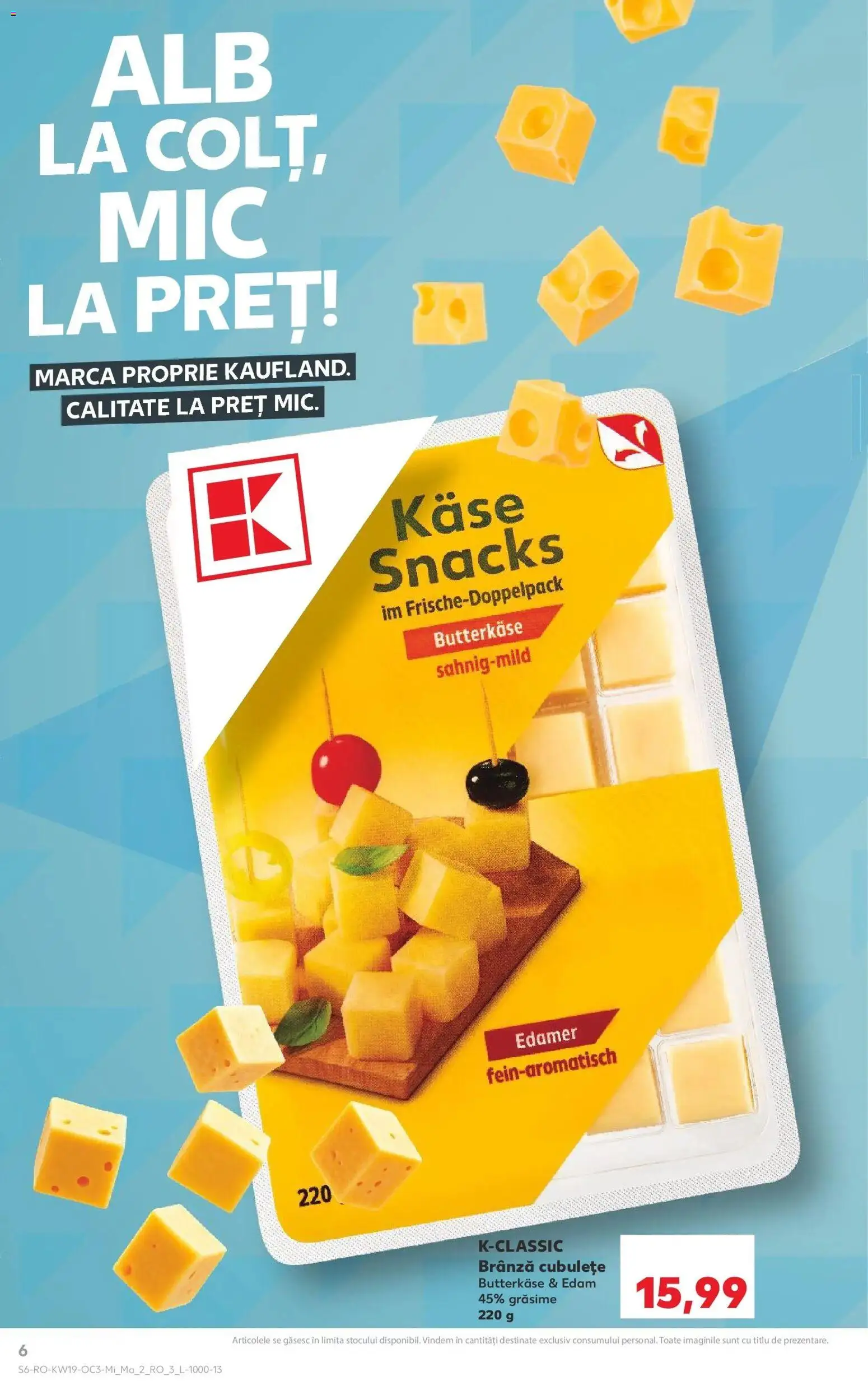 Noul catalog Kaufland – valabil de la 06.05.2026 | Pagină: 6 | Produse: Brânză