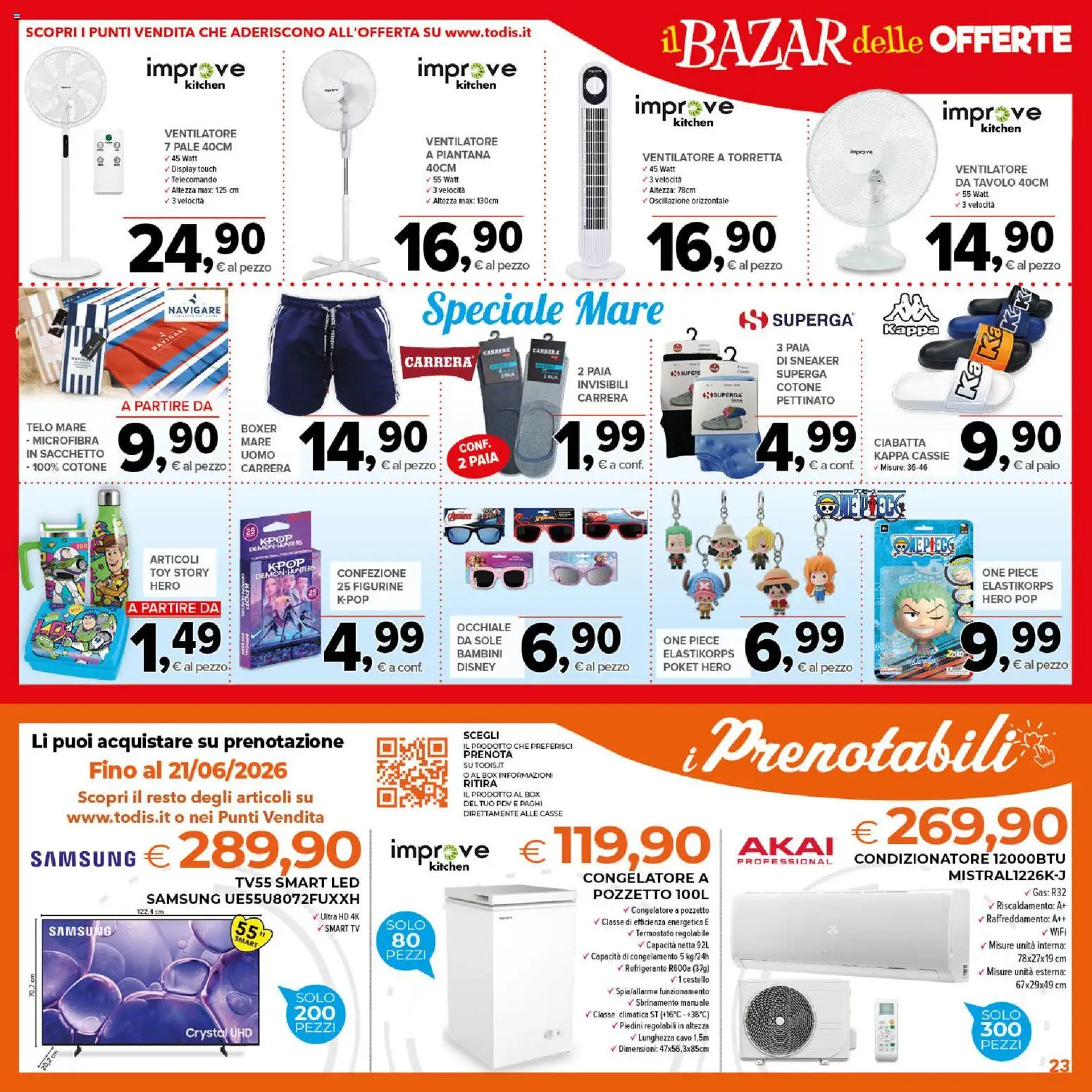 Volantino Todis del 11.06.2026 | Pagina: 23 | Prodotti: Telecomando, Boxer, Cavo, Congelatore a pozzetto