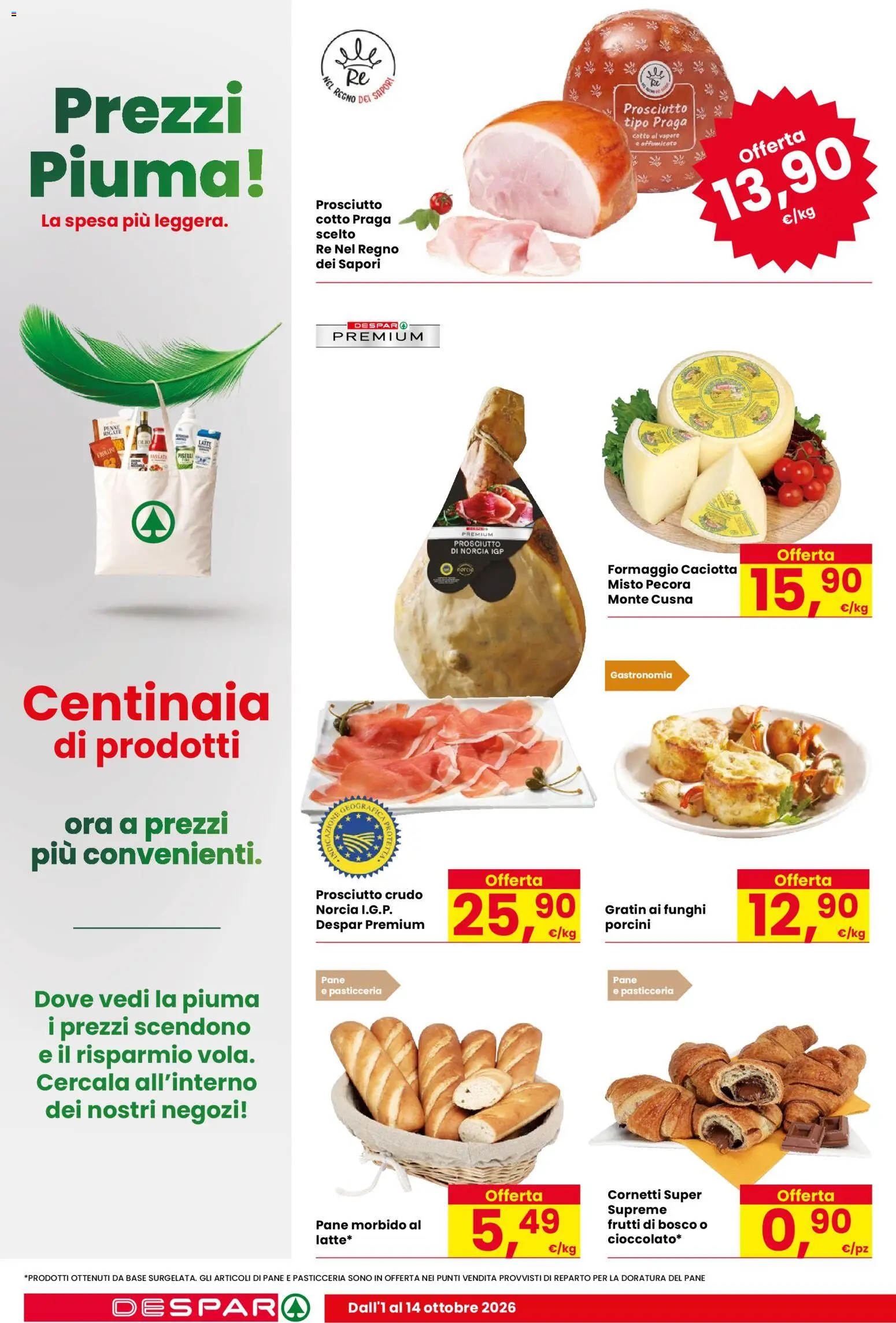 Volantino Despar del 01/10/2026 | Pagina: 10 | Prodotti: Prosciutto Crudo, Formaggio, Formaggio caciotta, Funghi