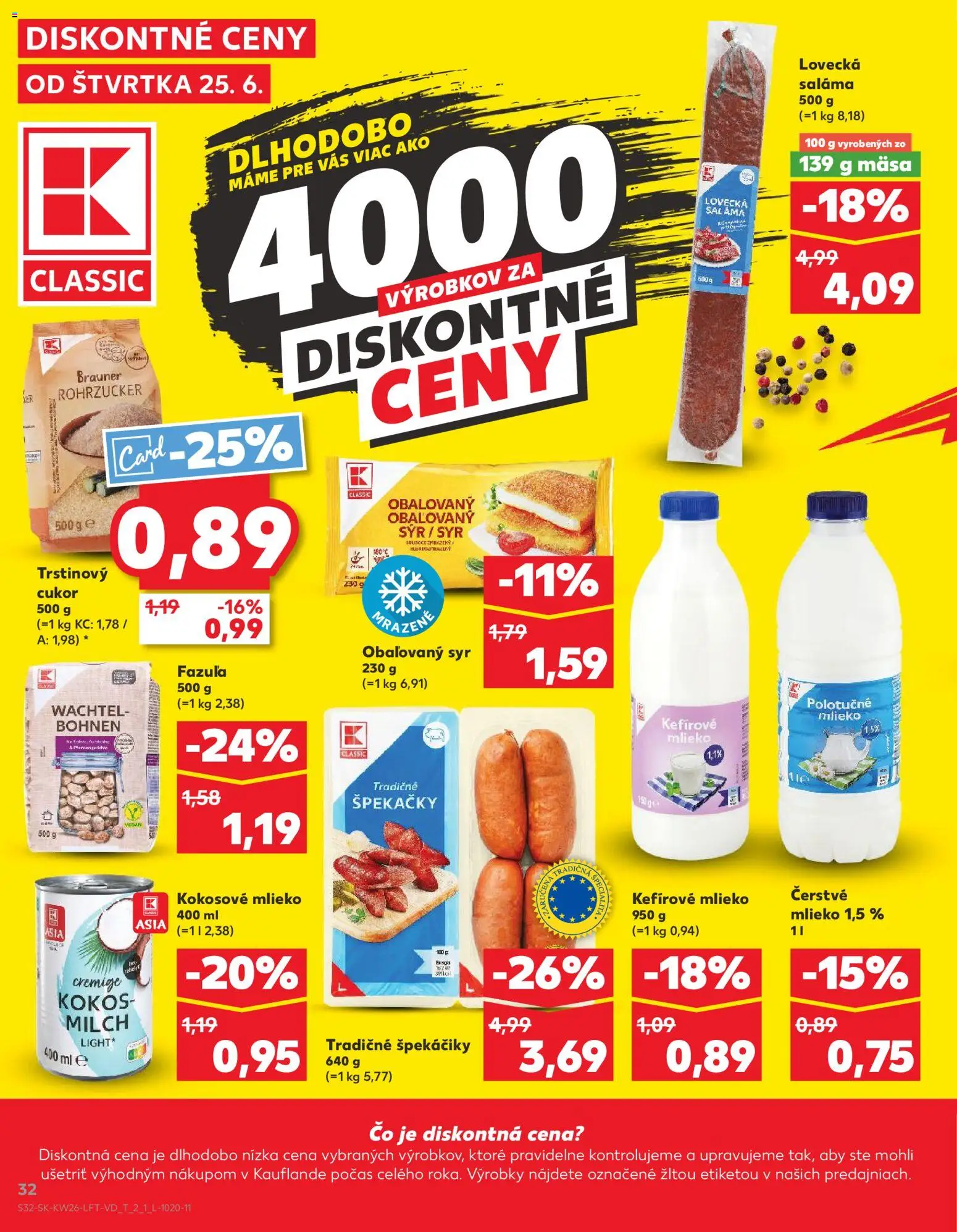 Kaufland SK akciós ujság - amely érvényes a következő dátumtól: 2026.06.25. | Oldal: 32