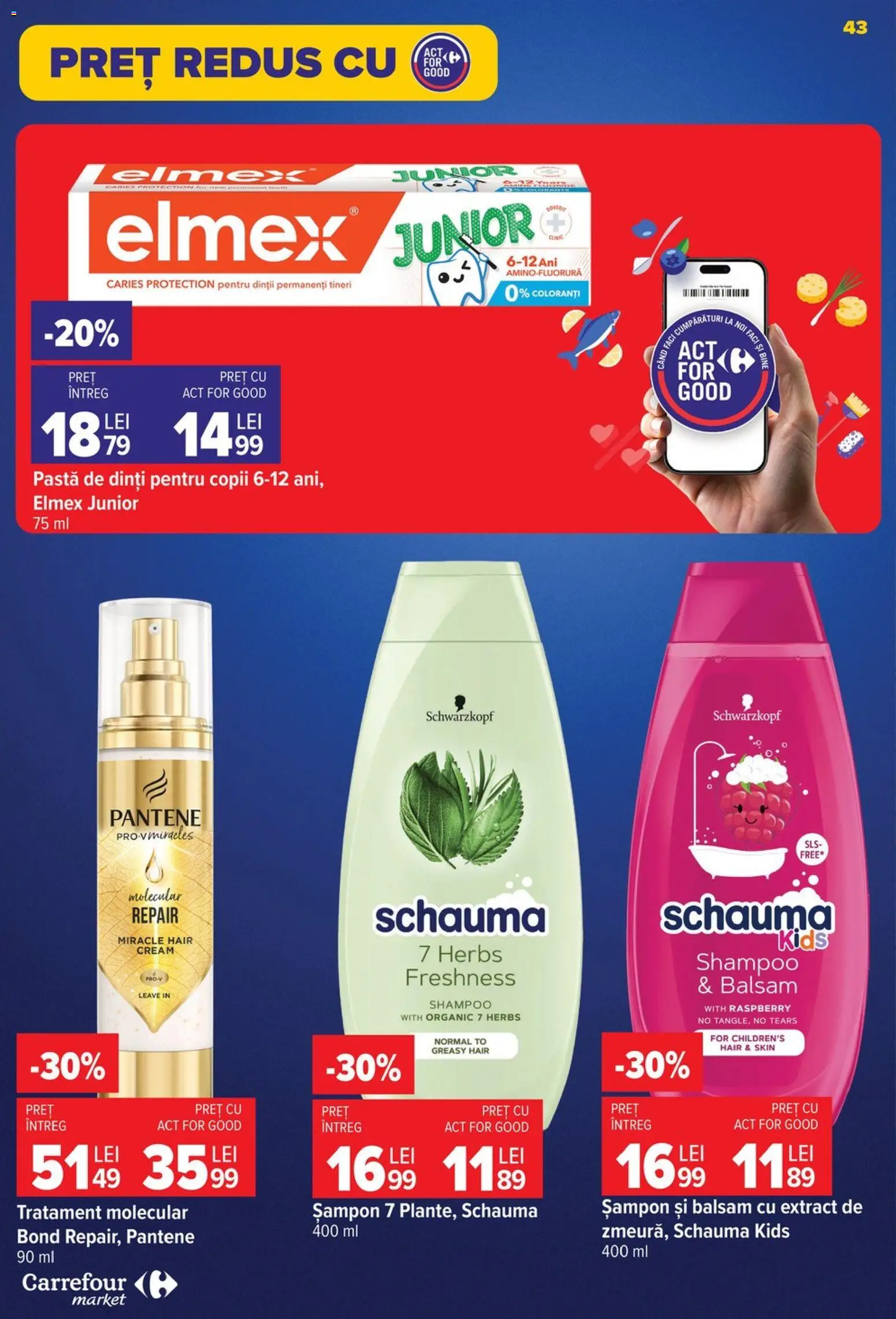 Noul catalog Carrefour – valabil de la 26.08.2026 | Pagină: 43 | Produse: Șampon, Balsam, Pastă de dinți