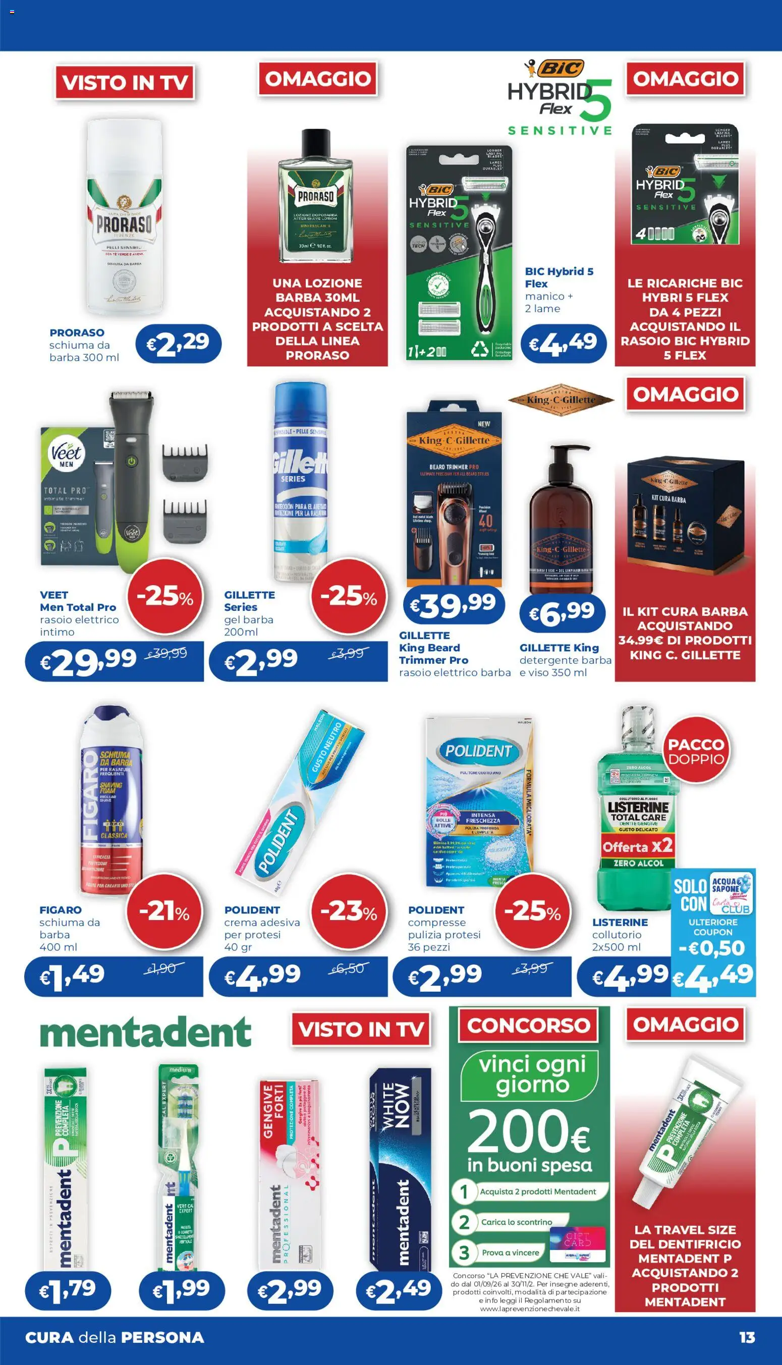 Volantino Acqua e Sapone del 15/10/2026 | Pagina: 13 | Prodotti: Schiuma, Dopobarba, Dentifricio, Collutorio