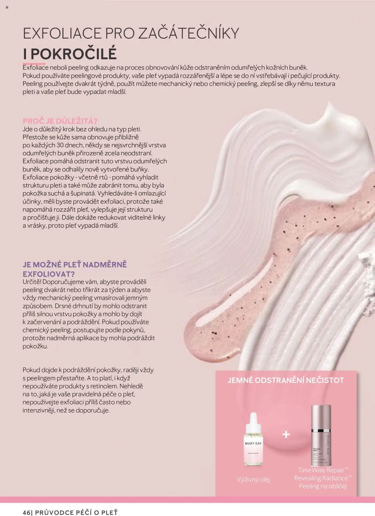 Mary Kay katalog - Průvodce péčí o pleť od 22.02.2025 | Strana: 46 | Produkty: Olej, Peeling