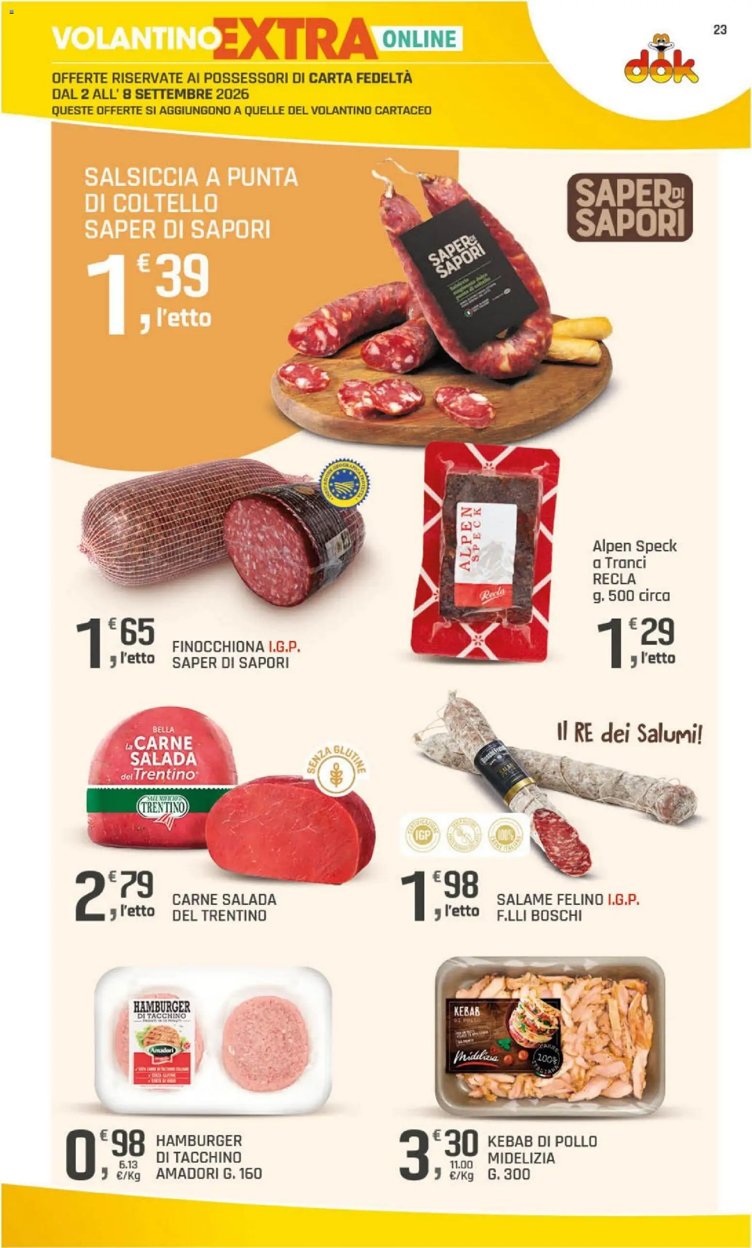 Volantino DOK del 02/09/2026 | Pagina: 23 | Prodotti: Speck, Pollo, Tacchino, Salsiccia