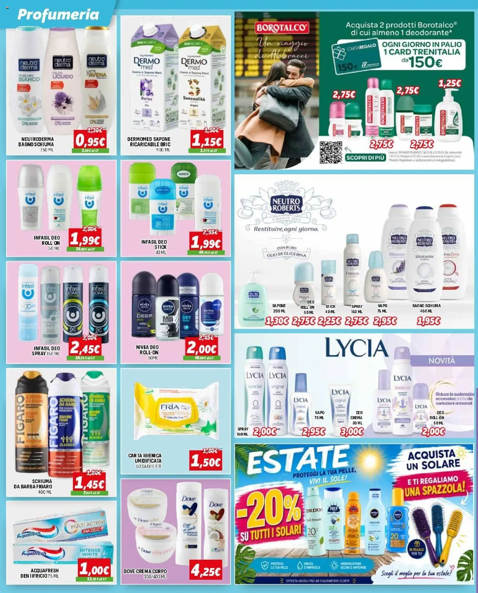 Volantino Orizzonte del 09/07/2026 | Pagina: 2 | Prodotti: Carta igienica, Bagnoschiuma, Dentifricio, Bagno