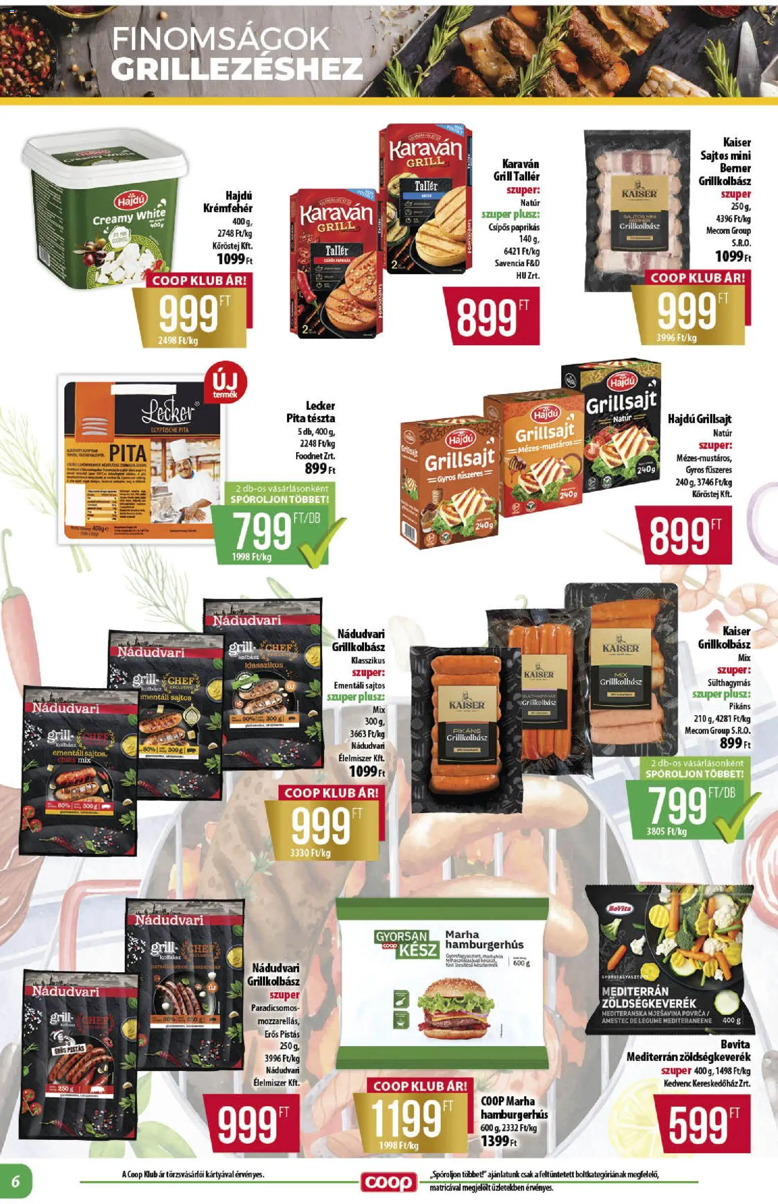 COOP akciós ujság - amely érvényes a következő dátumtól: 25.06.2026 | Oldal: 6 | Termékek: Zöldségkeverék, Kolbász, Grillkolbász, Grillsajt