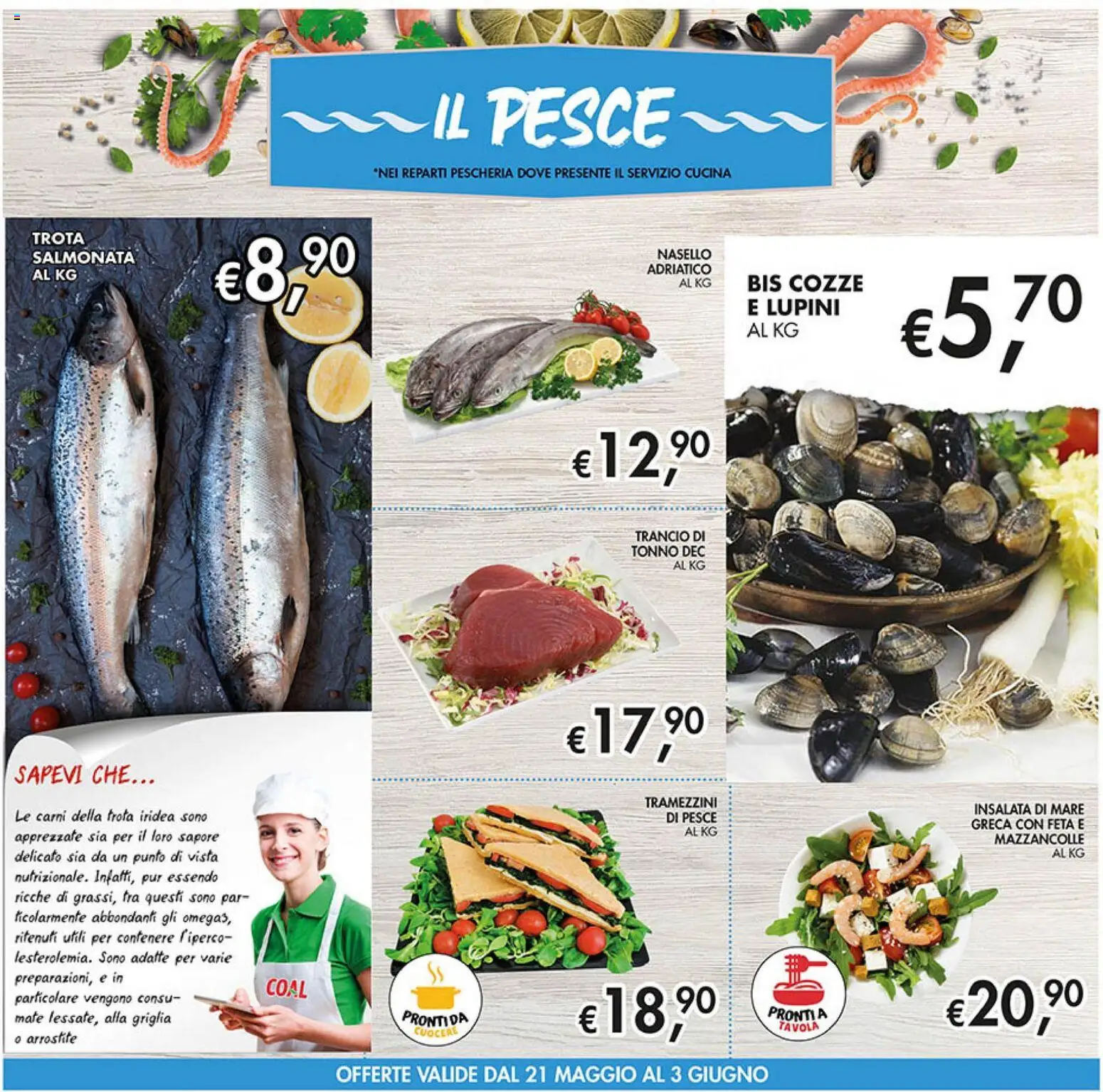 Volantino Coal del 21.05.2026 | Pagina: 10 | Prodotti: Cozze, Il pesce, Trota, Griglia