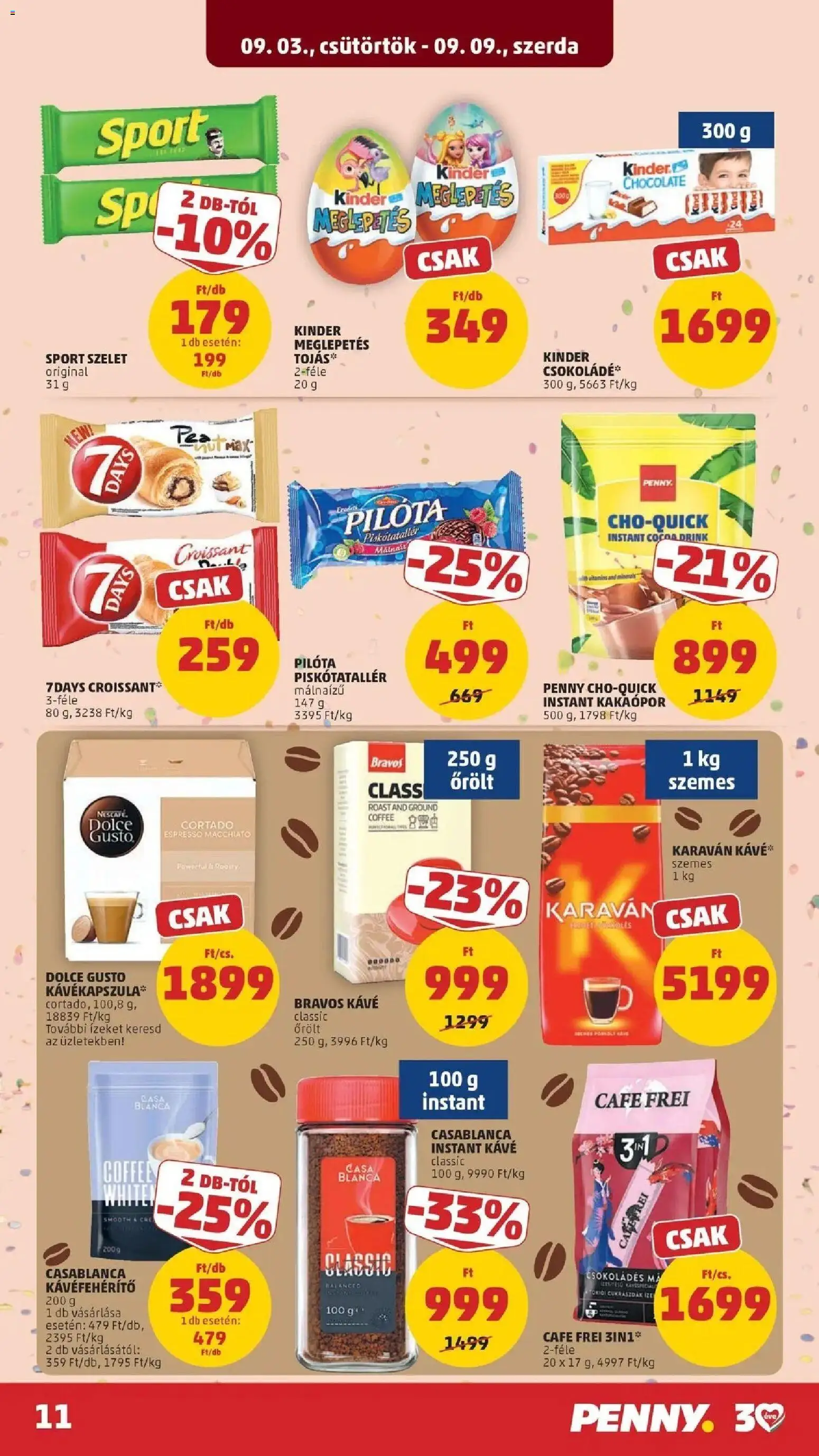 PENNY akciós ujság - amely érvényes a következő dátumtól: 2026.09.03. | Oldal: 11 | Termékek: Croissant, Kávé, Kakaópor, 7days