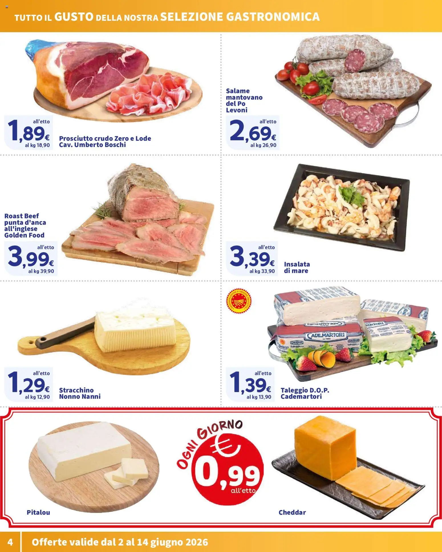 Volantino SIGMA del 02.06.2026 | Pagina: 4 | Prodotti: Prosciutto Crudo, Salame, Insalata, Stracchino