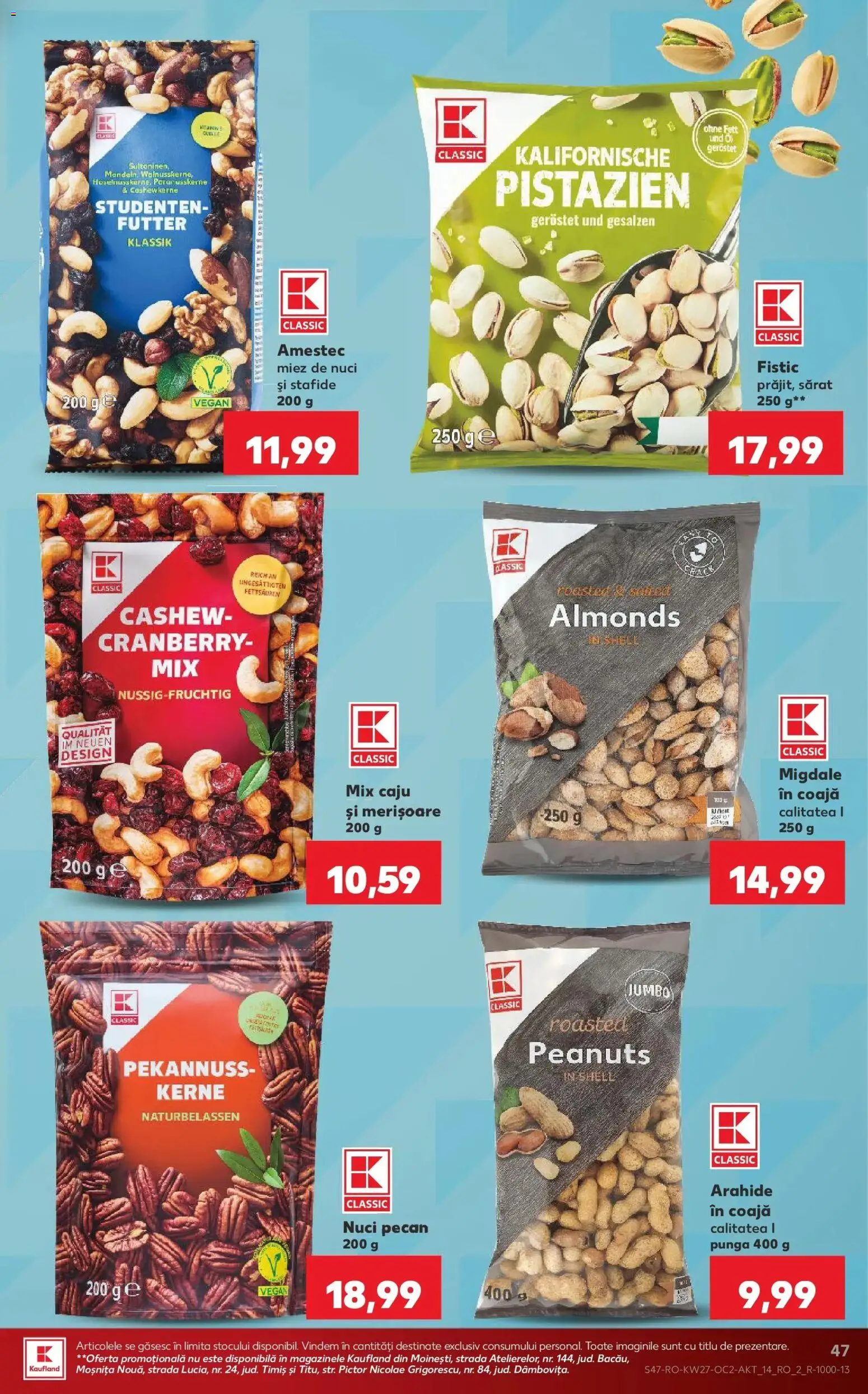 Noul catalog Kaufland – valabil de la 01.07.2026 | Pagină: 47 | Produse: Arahide, Caju, Stafide, Çocuk sutyeni
