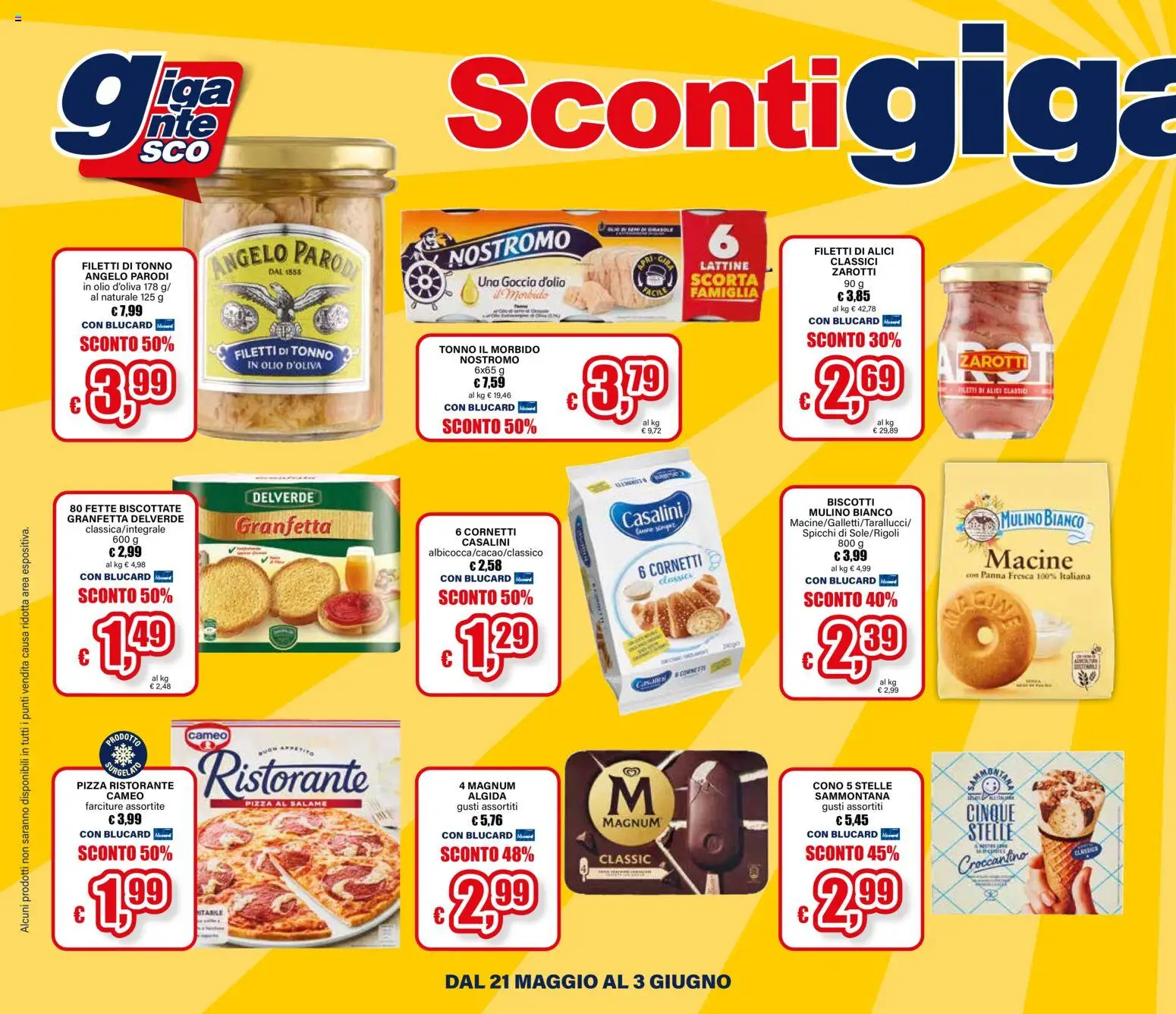 Volantino Il Gigante del 21.05.2026 | Pagina: 4 | Prodotti: Salame, Pizza, Biscotti, Tonno