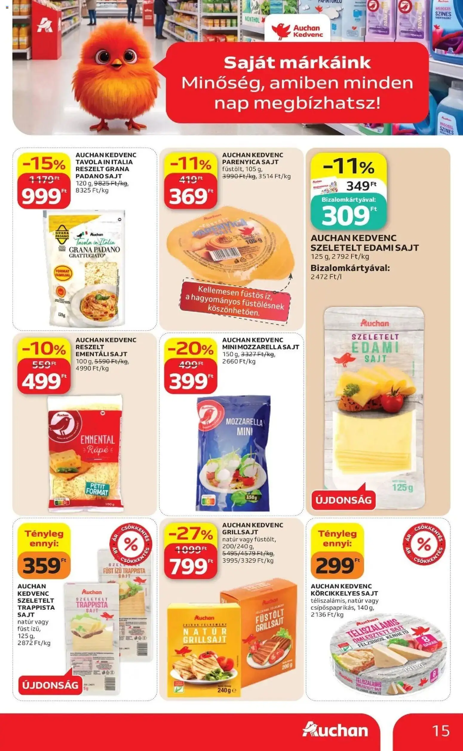 Auchan akciós újság Szolnok - 2026.09.17. -tól/töl > akció, lapozható szórólap 🛍️ | Oldal: 15 | Termékek: Ementáli sajt, Grana padano, Sajt, Trappista sajt