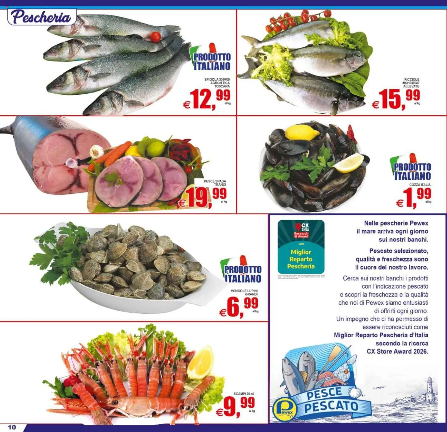 Volantino Pewex del 12/08/2026 | Pagina: 10 | Prodotti: Lupini, Vongole, Spigola, Pesce spada
