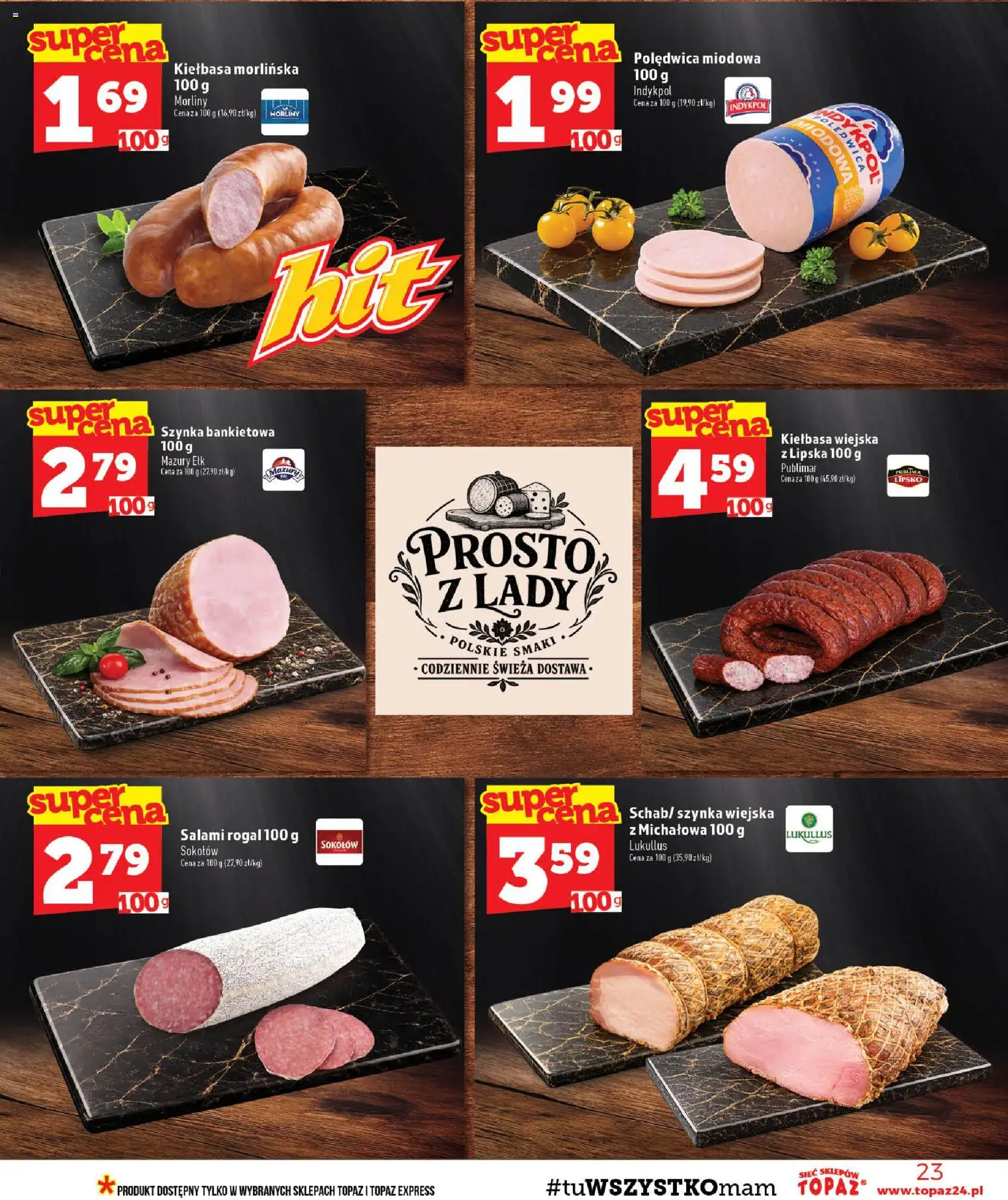 Topaz gazetka od 29.10.2026 | Strona: 23 | Produkty: Kiełbasa, Szynka, Salami