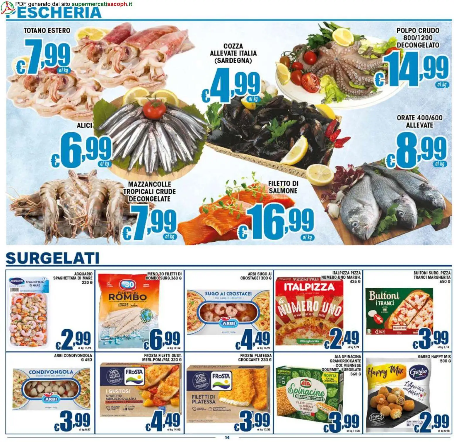 Volantino Sacoph del 17.04.2026 | Pagina: 14 | Prodotti: Pizza, Mazzancolle, Spinaci, Alici