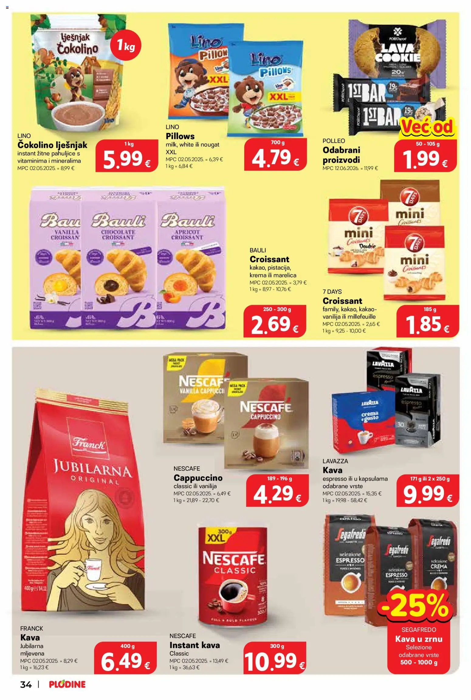 Plodine katalog | vrijedi od 12.08.2026 | Stranica: 34 | Proizvodi: Lino Pillows, Kava u zrnu, Kava, Pahuljice