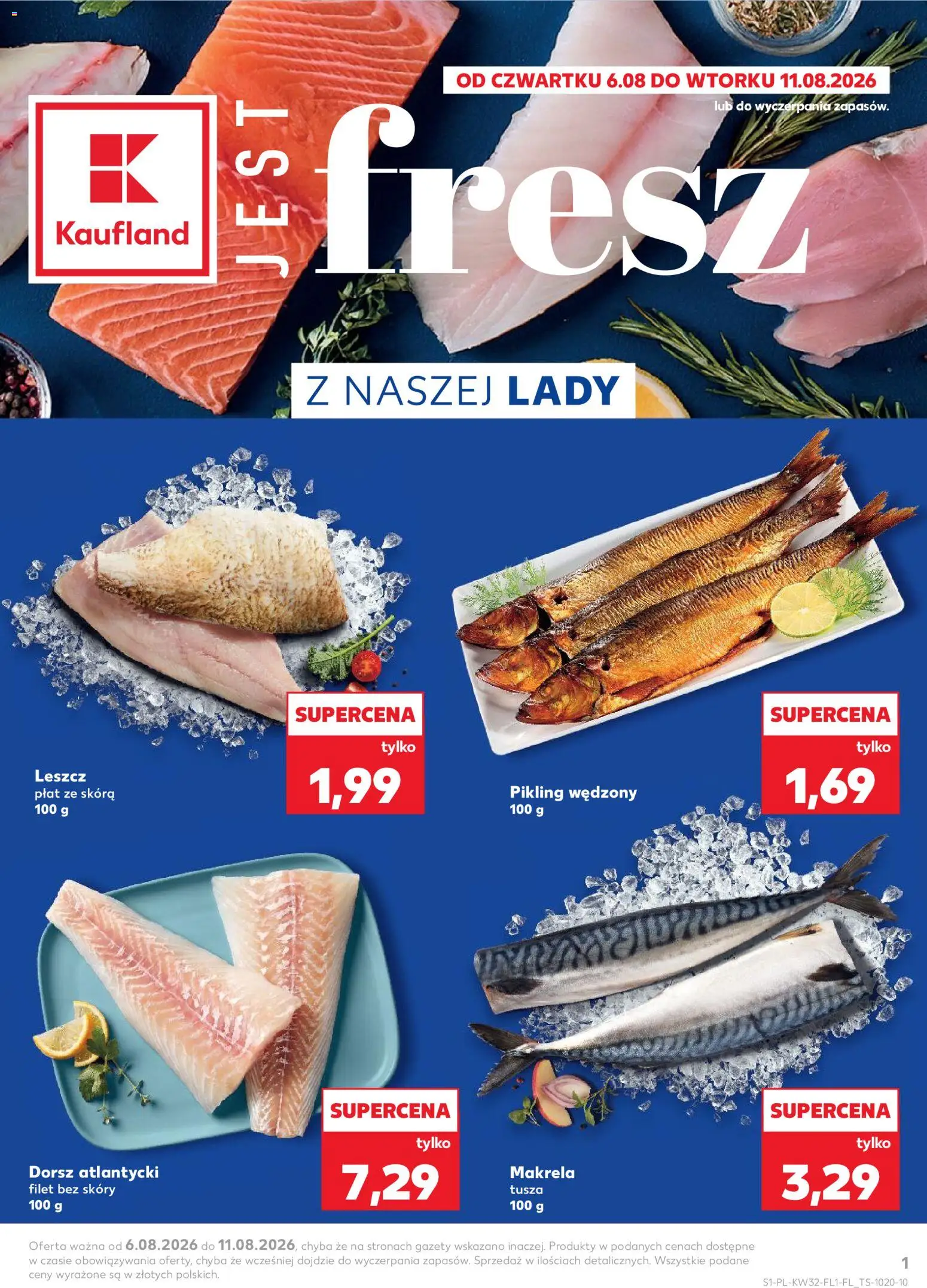 Kaufland Polsko leták - Jest fresz od 06.08.2026 | Strana: 1 | Produkty: Makrela, Filet